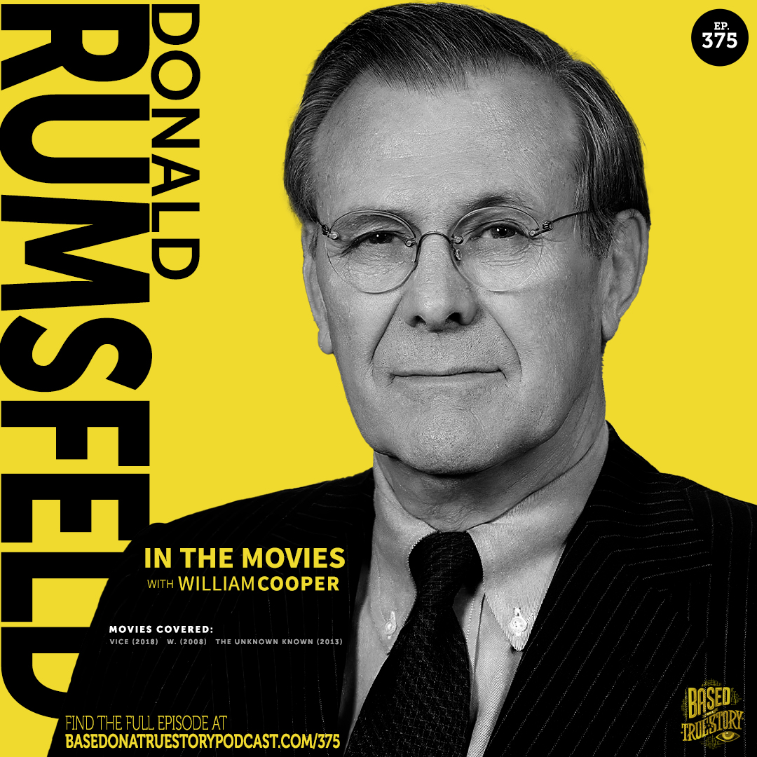Donald Rumsfeld in the Movies with William Cooper