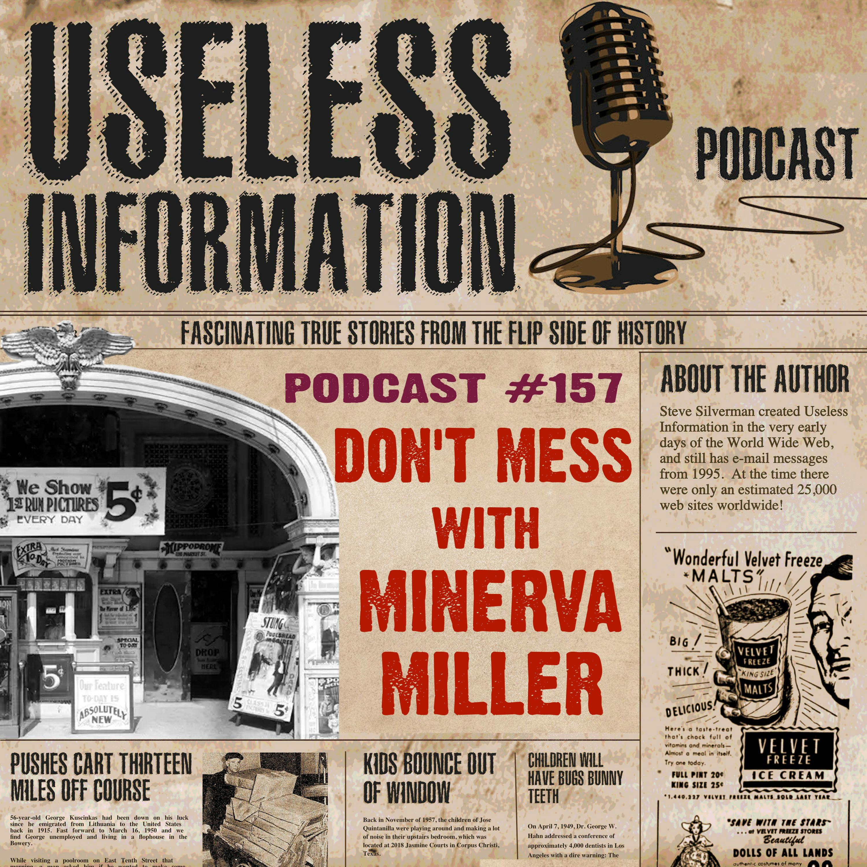Don't Mess With Minerva Miller - UI Podcast #157