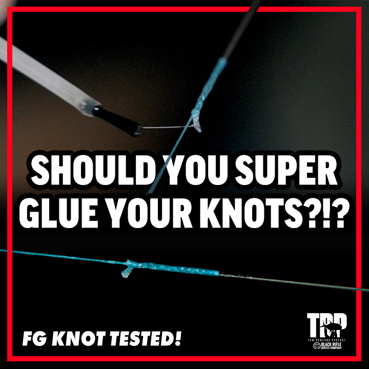 How 2 Tuesday - FG Knot with Super Glue Test! Should You Super Glue Your Knots?!?