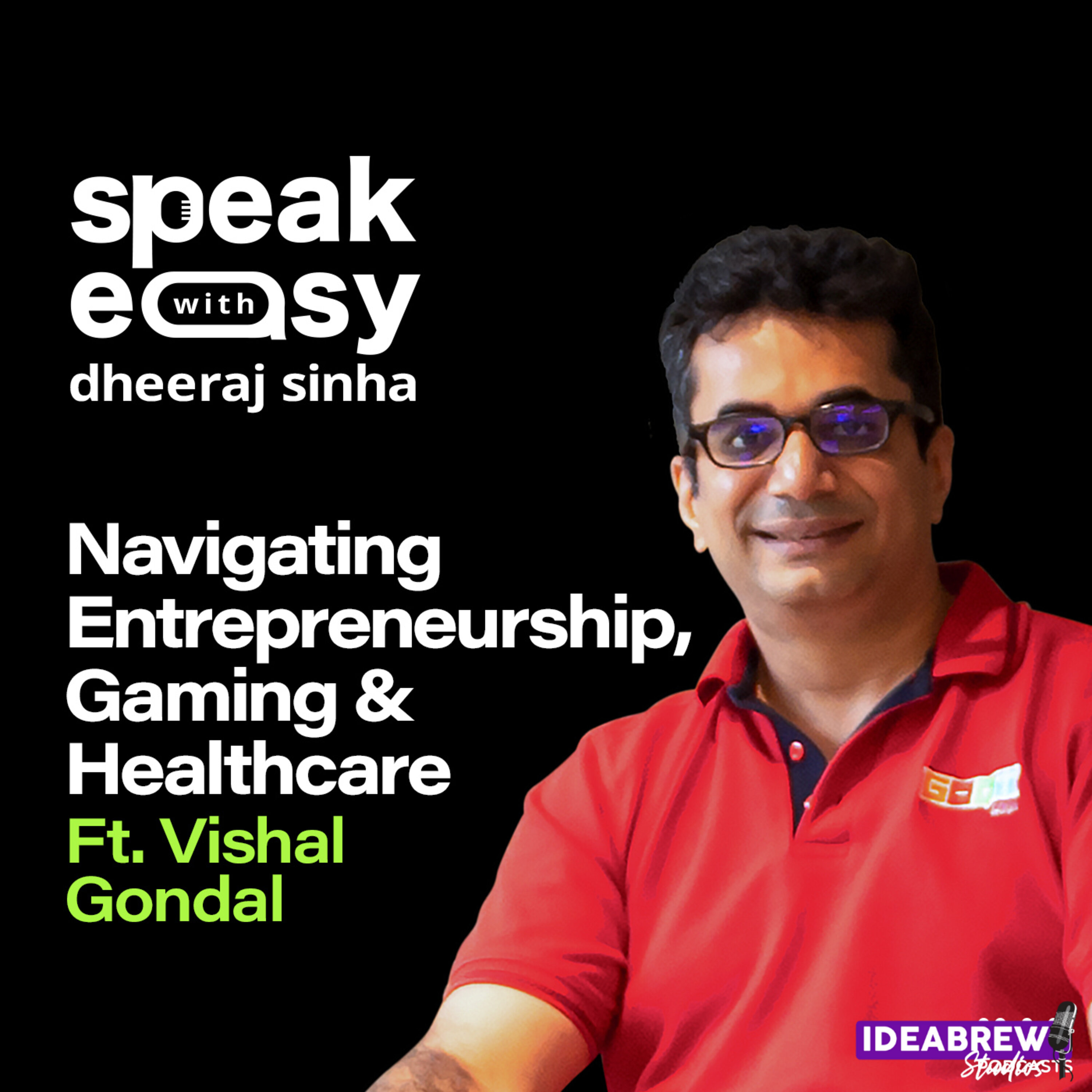 Speakeasy with Dheeraj Sinha