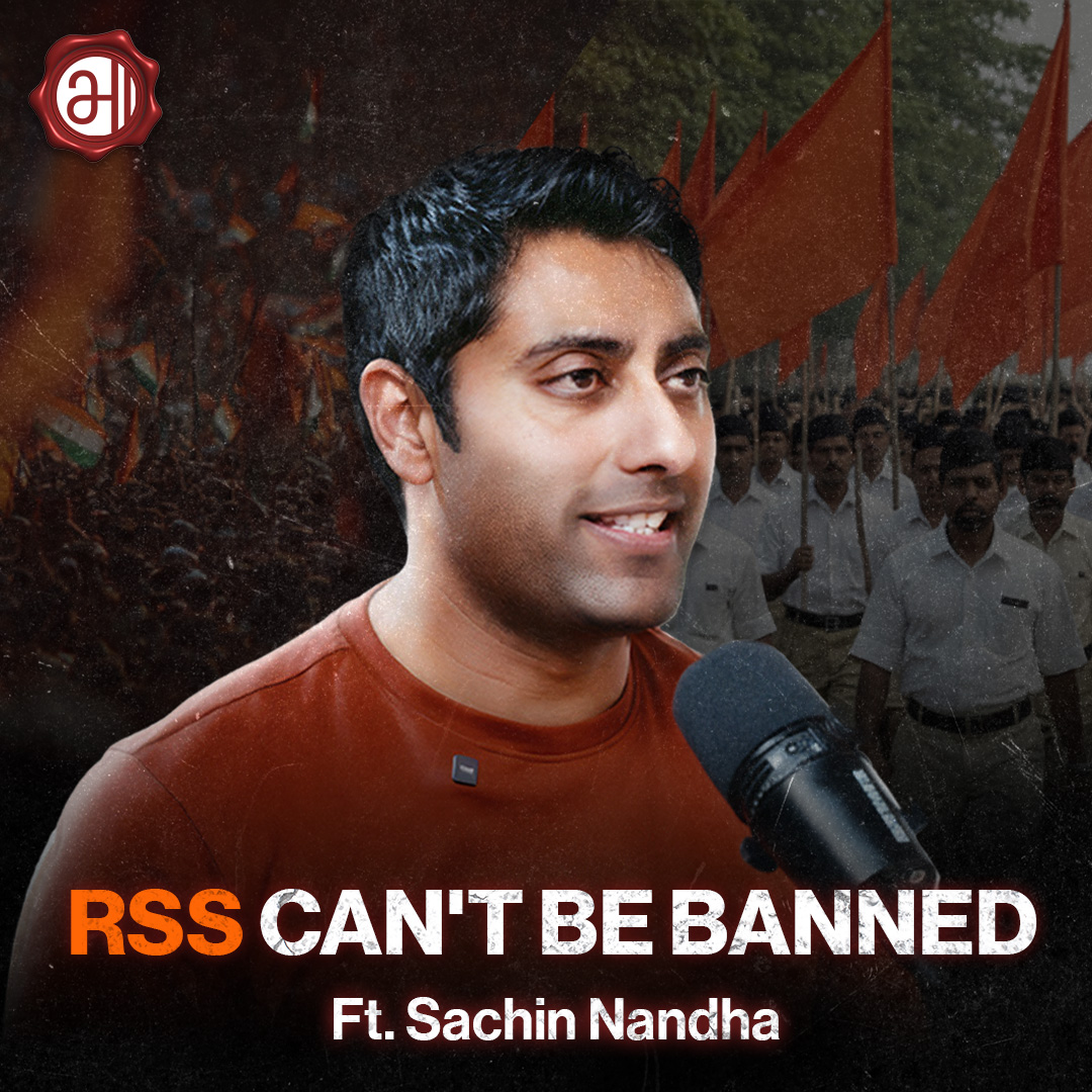 Inside the RSS: How the Sangh Shapes Policy & Politics in Modern India | Sachin Nandha