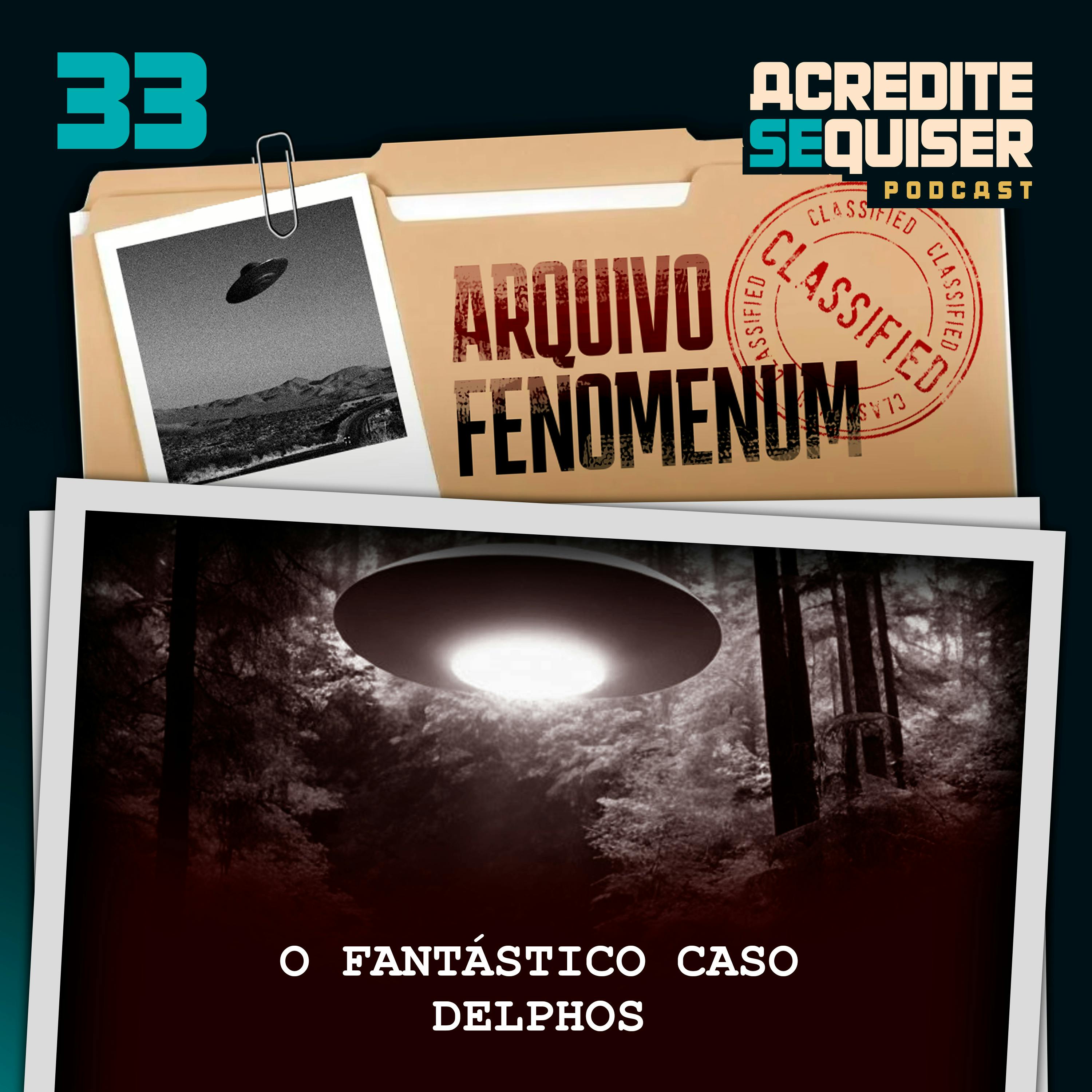 33 - O Fantástico Caso Delphos 33 - O Fantástico Caso Delphos