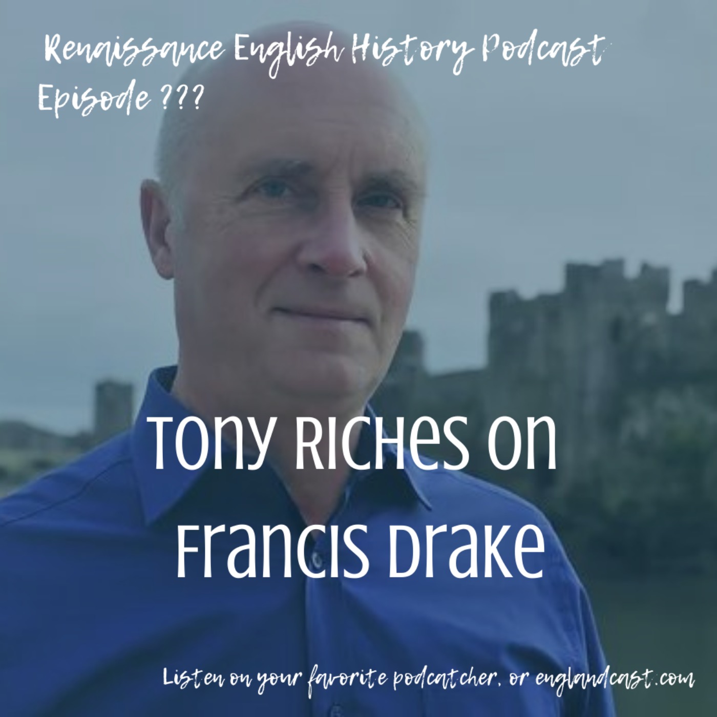 Renaissance English History Podcast: A Show About the Tudors