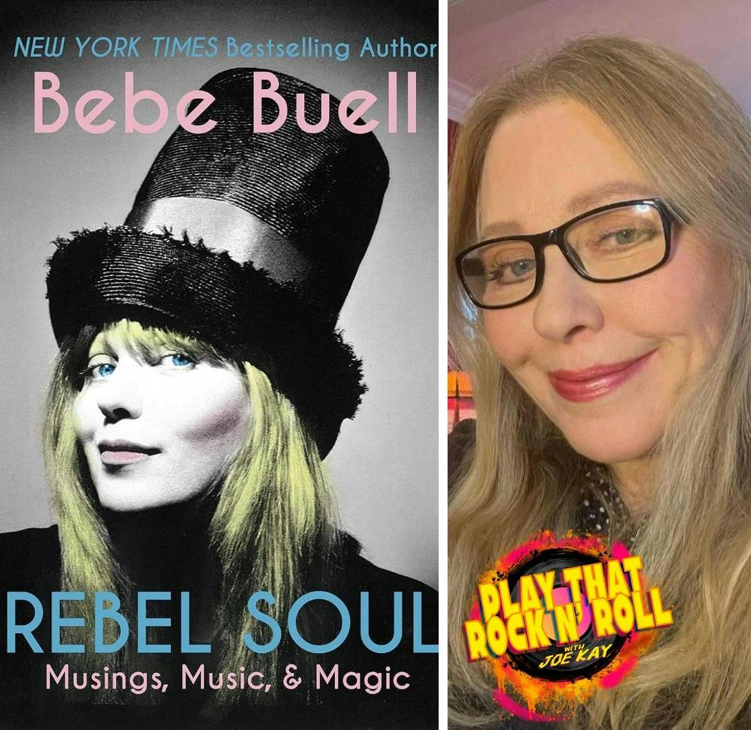 Ep 66: Interview w/ BEBE BUELL (Author of "REBEL SOUL") | ft. Abigail Devoe of Vinyl Monday
