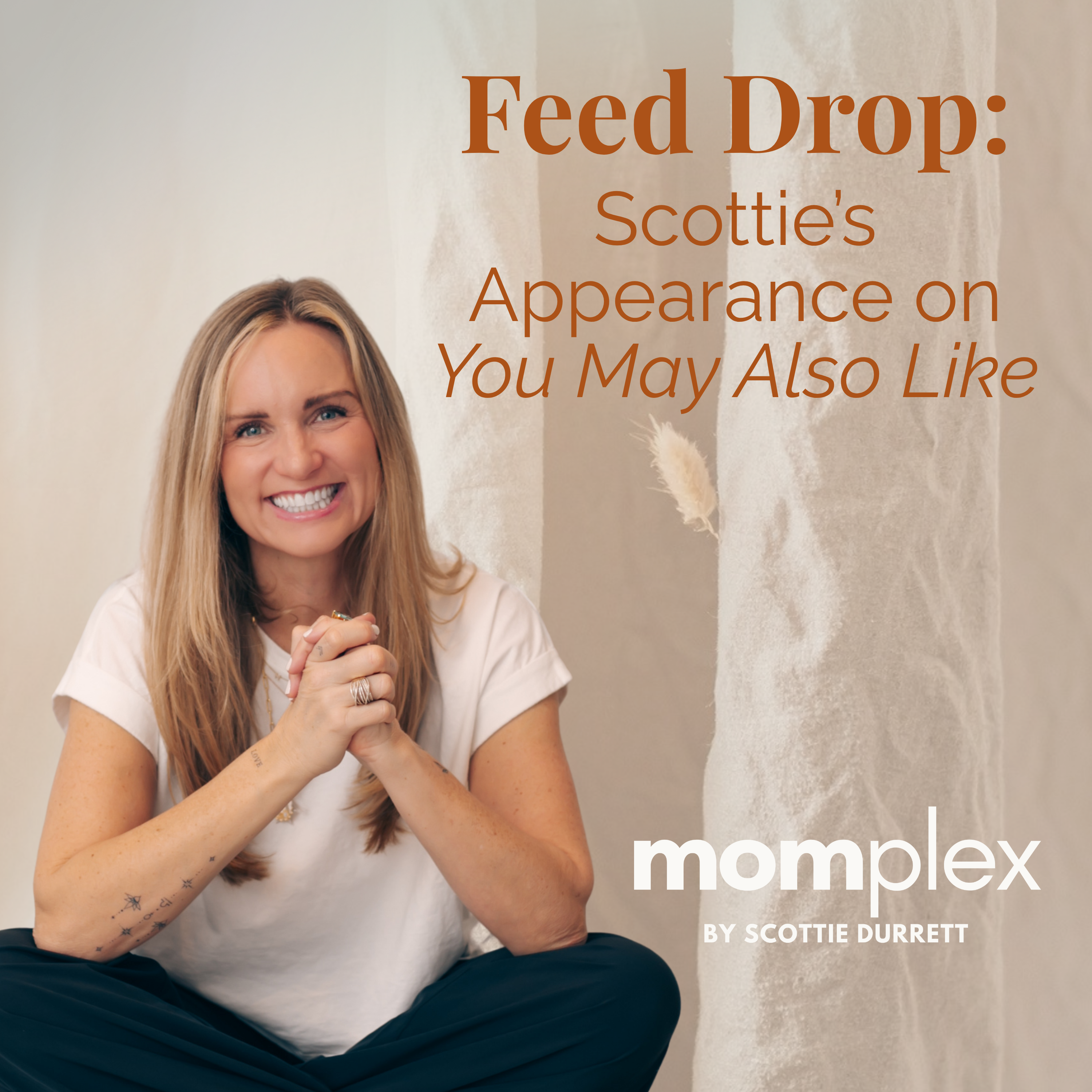 Scottie's Appearance on You May Also Like