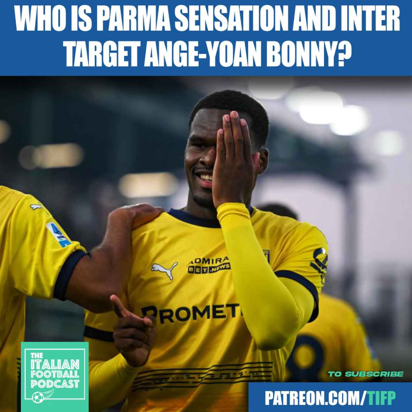Is Ange-Yoan Bonny The New "Marcus Thuram"? What Inter Milan Can Expect From Parma Sensation