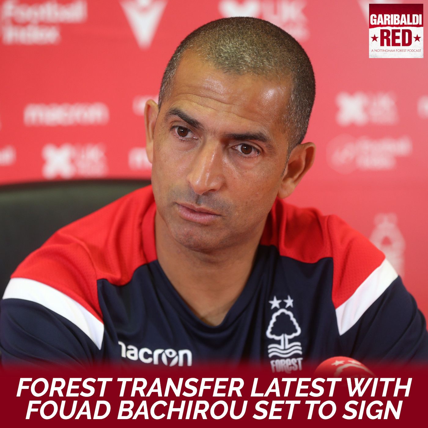 Garibaldi Red Podcast #25 | FOREST TRANSFER LATEST WITH FOUAD BACHIROU SET TO SIGN episode artwork