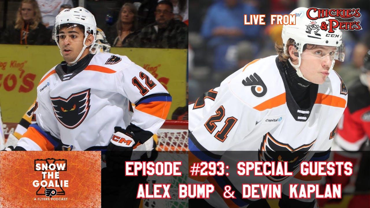Phantomtastic with Alex Bump and Devin Kaplan - Snow The Goalie Ep. 293