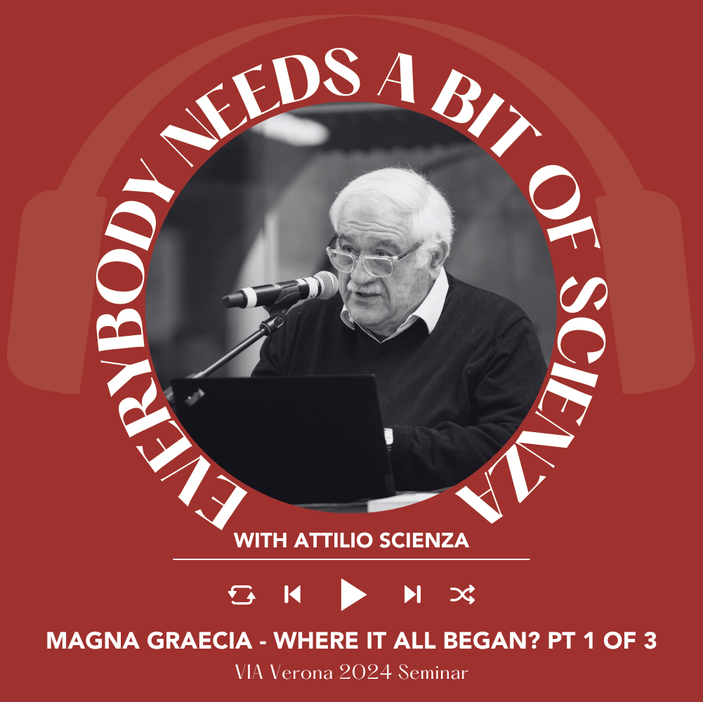 VIA 2024 - Magna Graecia  Where it all began? pt 1 of 3 | Everybody Needs A Bit Of Scienza