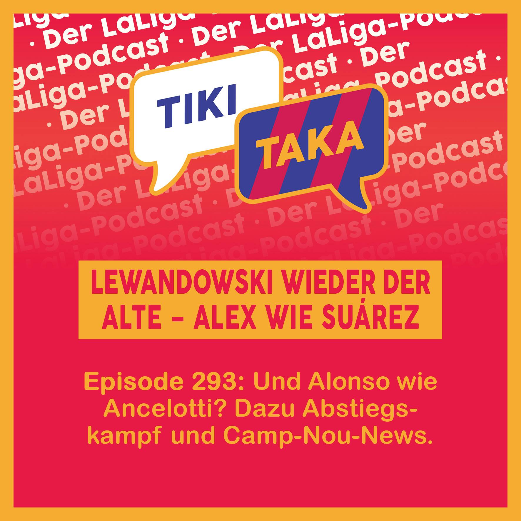 Lewandowski wieder der Alte – und Alex wie Luis Suarez? (293) Lewandowski wieder der Alte – und Alex wie Luis Suarez? (293)