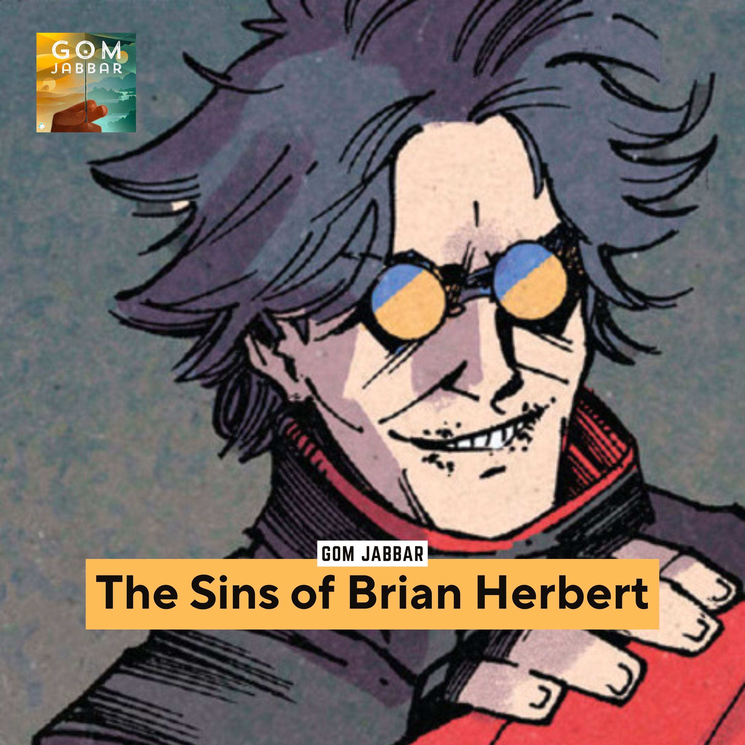The 7 Deadly Sins of Brian Herbert