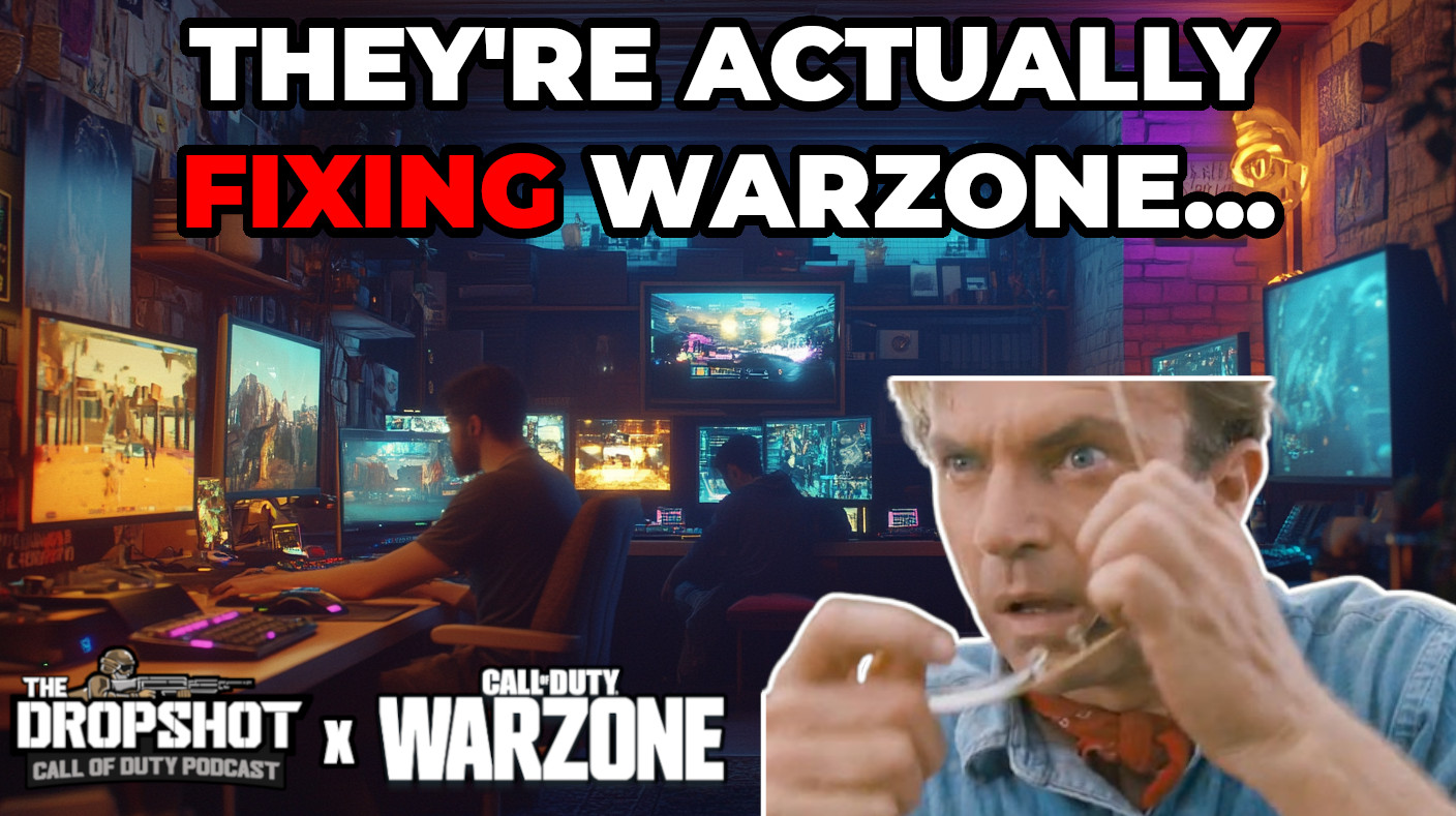 Episode 491: Warzone is getting ALMOST NOTHING in Season 2... Which May be Good