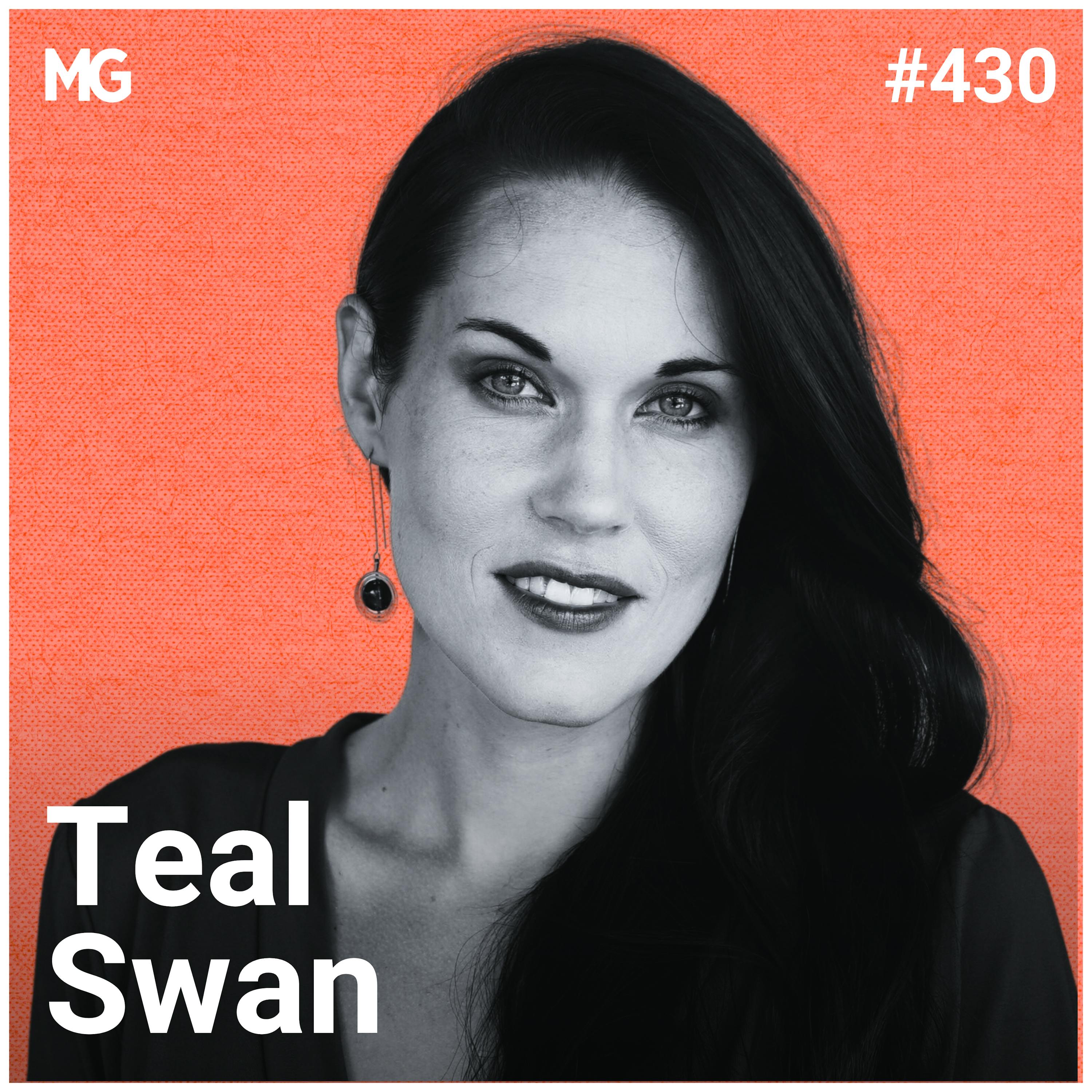 #430: The Narcissism Epidemic: Reclaiming Connection in a Disconnected World with Teal Swan