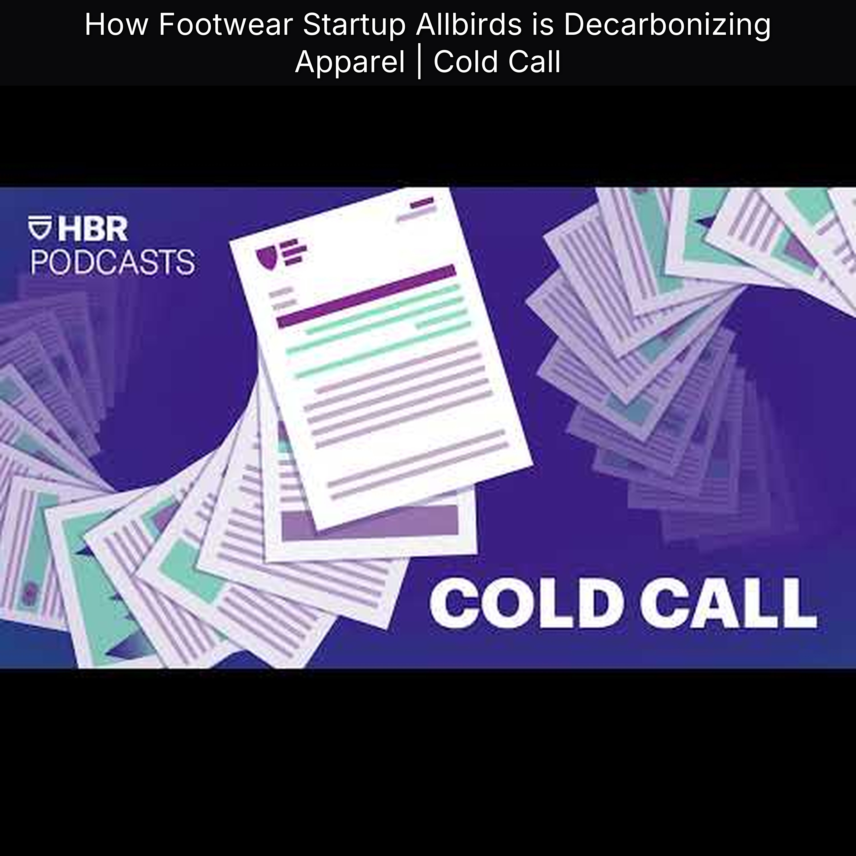 How Footwear Startup Allbirds is Decarbonizing Apparel | Cold Call episode artwork