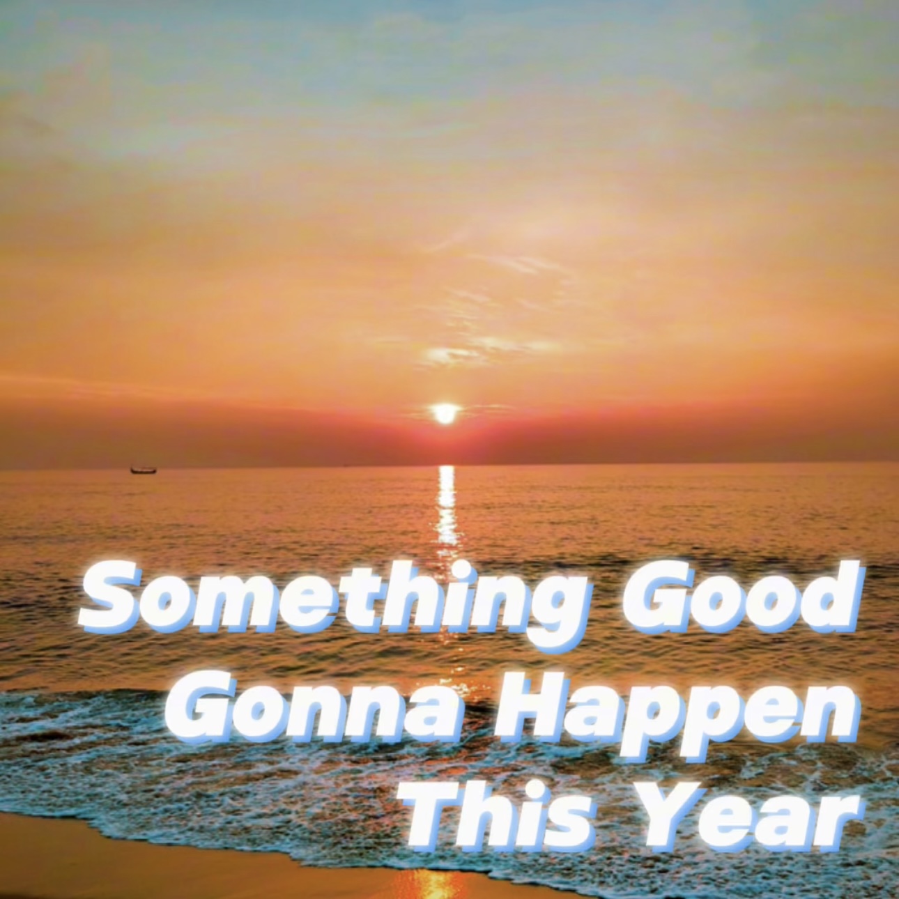 Something Good Gonna Happen This Year episode artwork