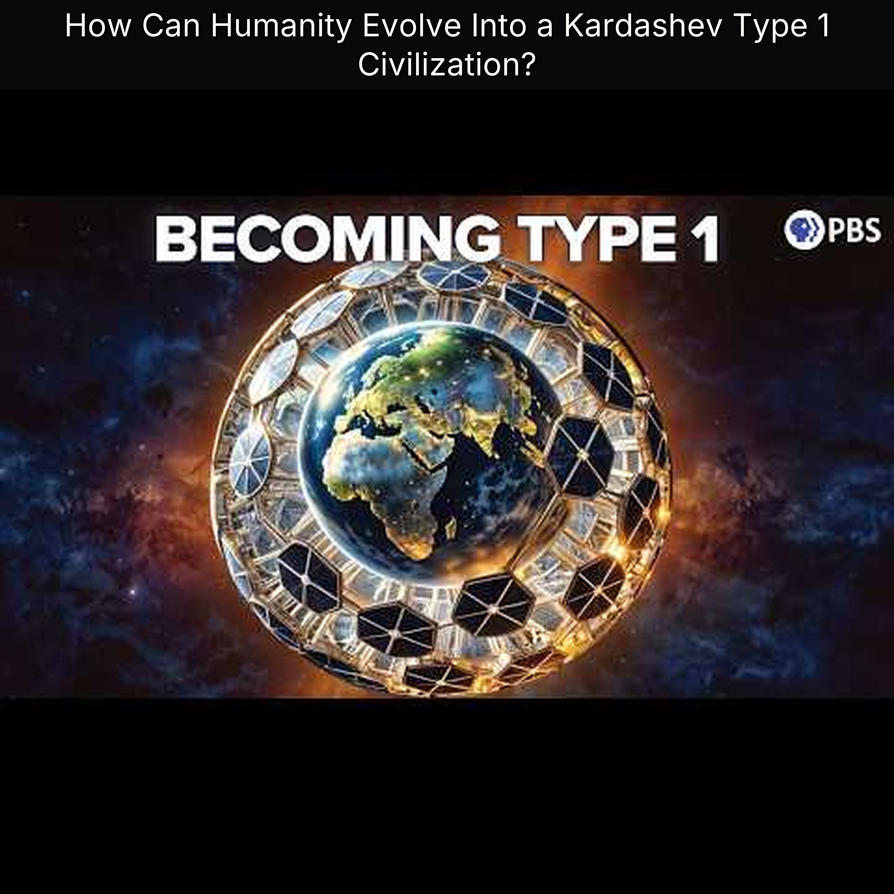 How Can Humanity Evolve Into a Kardashev Type 1 Civilization?