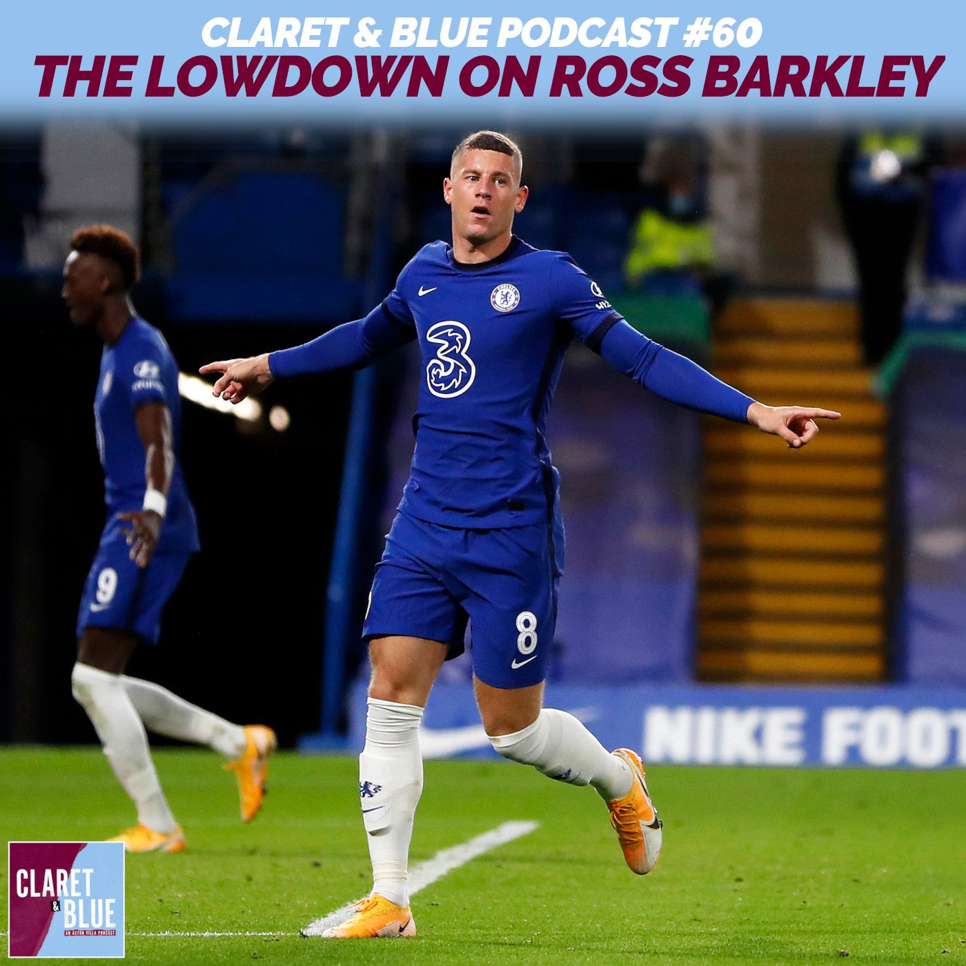 Claret & Blue Podcast #60 | THE LOWDOWN ON ROSS BARKLEY