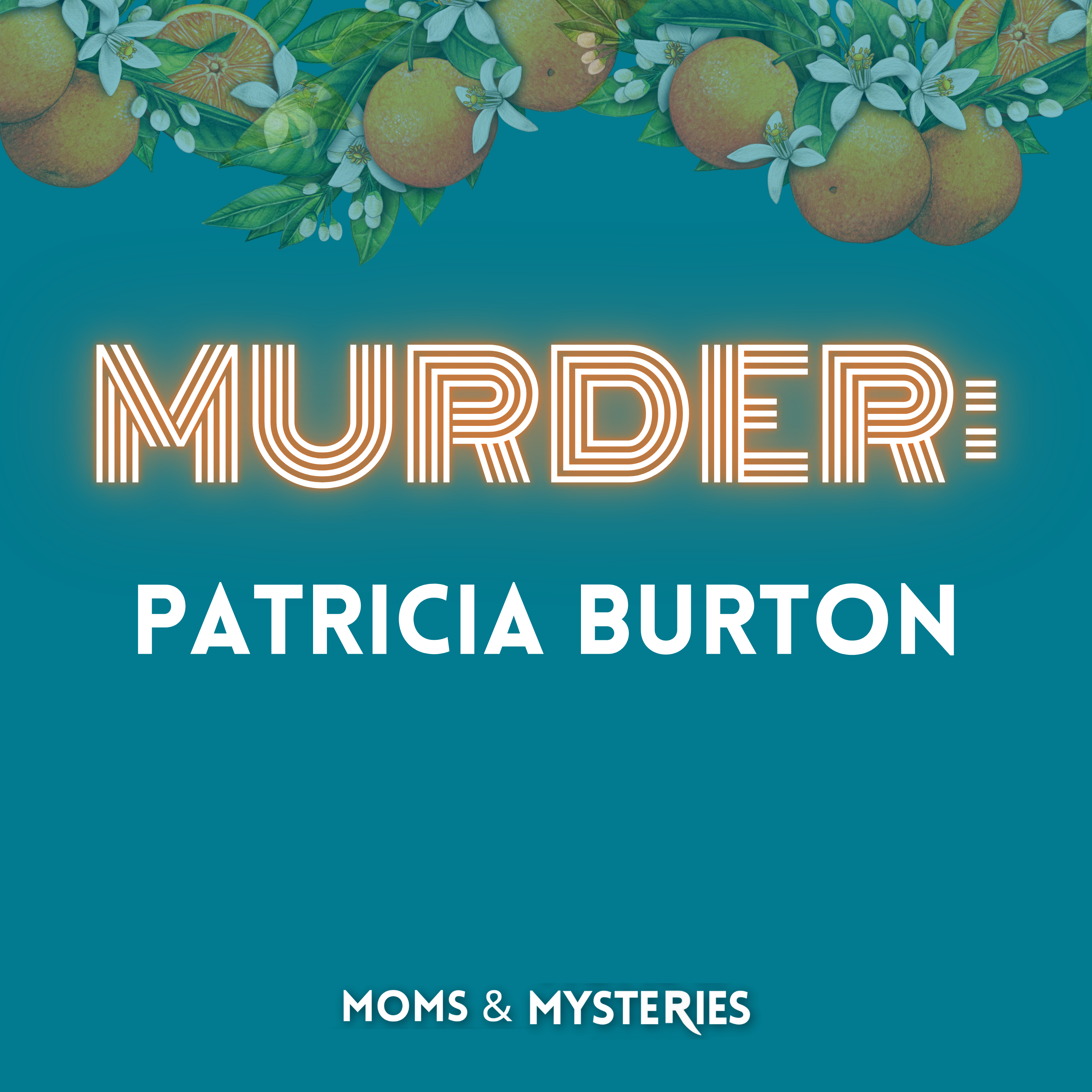 The Murder of Patricia Burton