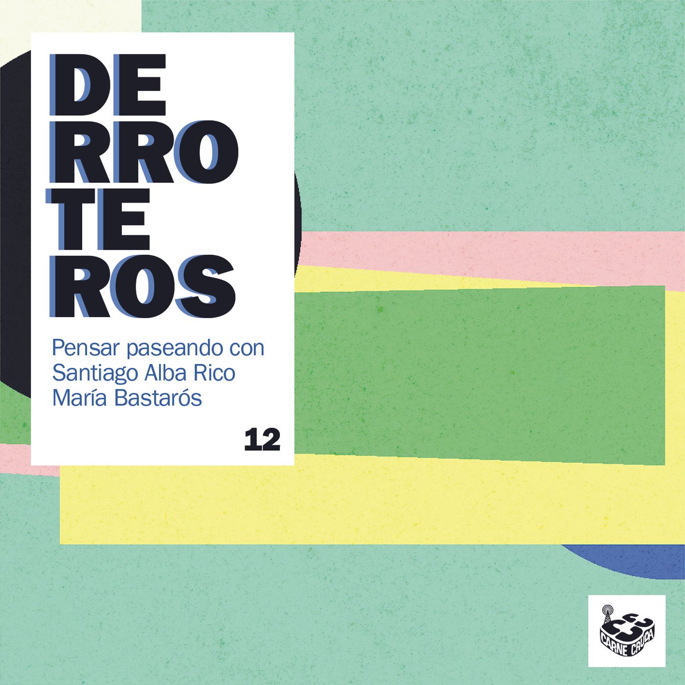 Derroteros: Naturaleza con Santiago Alba Rico (CARNE CRUDA EXTRA)