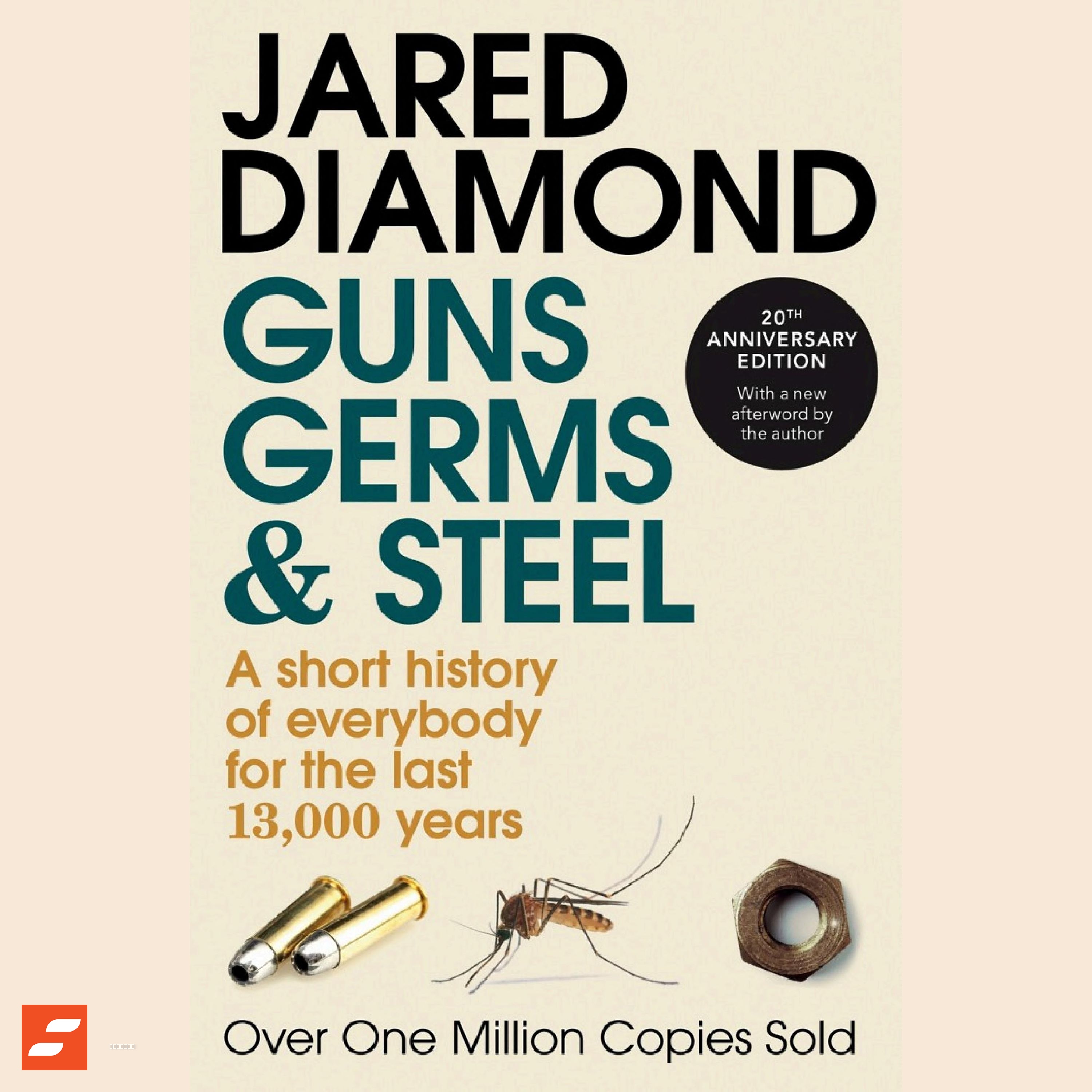 Guns, Germs and Steel Summary | Jared Diamond