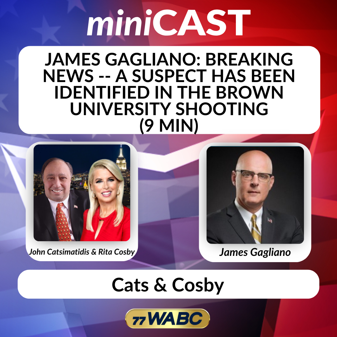 James Gagliano: Breaking News -- A Suspect Has Been Identified in the Brown University Shooting | 12-18-25