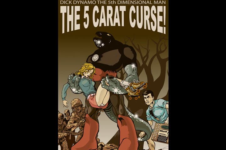 Dick Dynamo #2- The 5 Carat Curse
