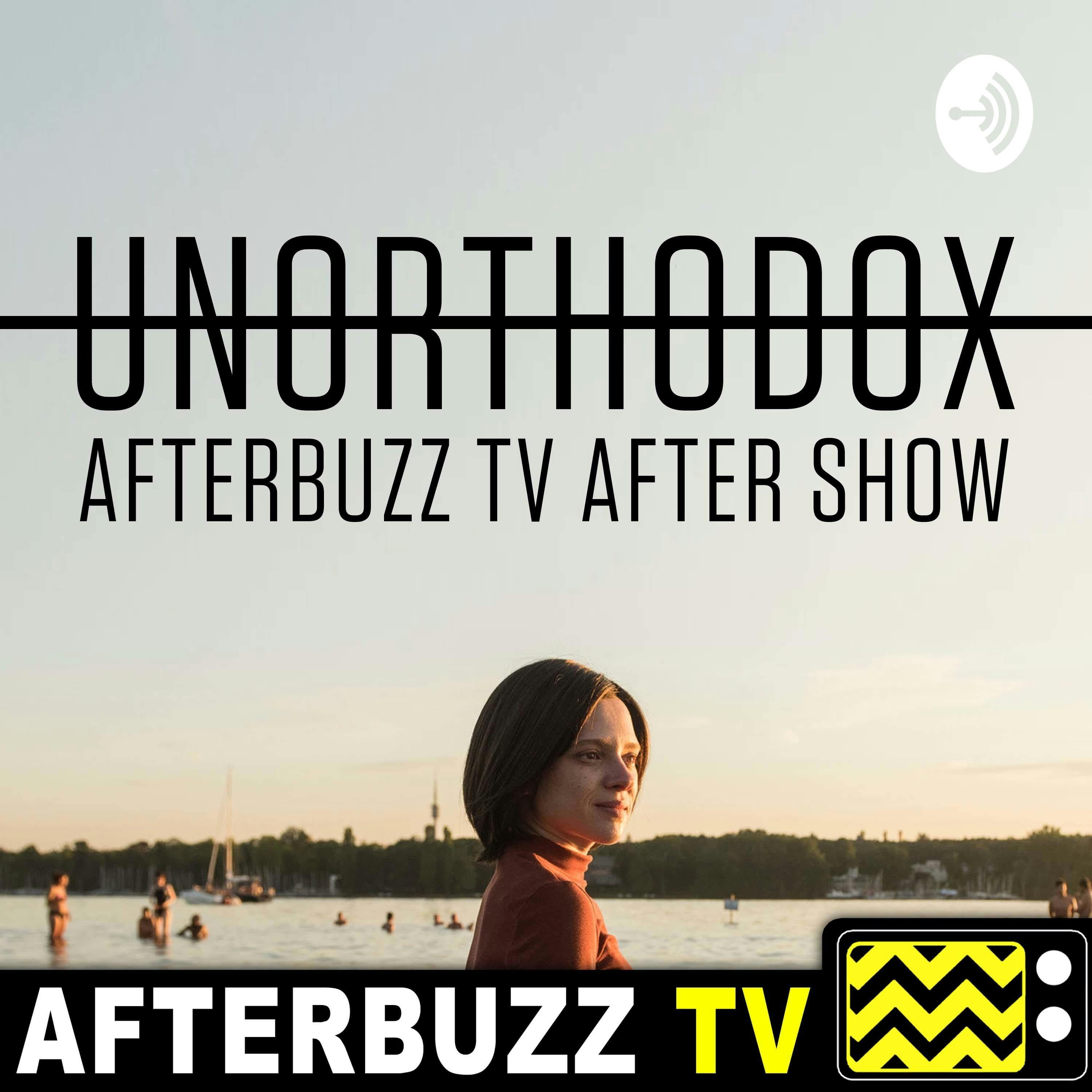 The Unorthodox After Show Podcast