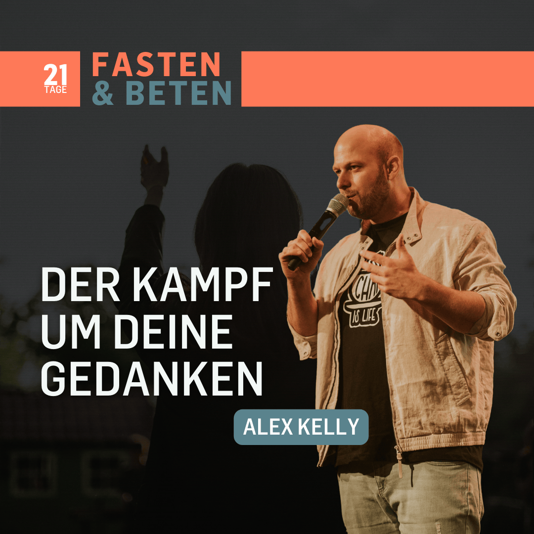 Der Kampf um deine Gedanken | Fasten & Gebet | Alex Kelly episode artwork