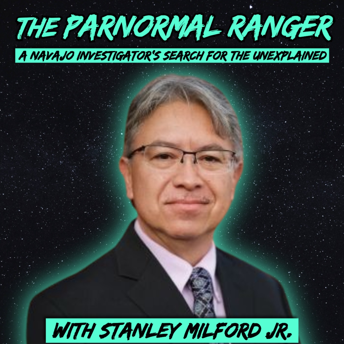 The Paranormal Ranger: A Navajo Investigator's Search for the Unexplained