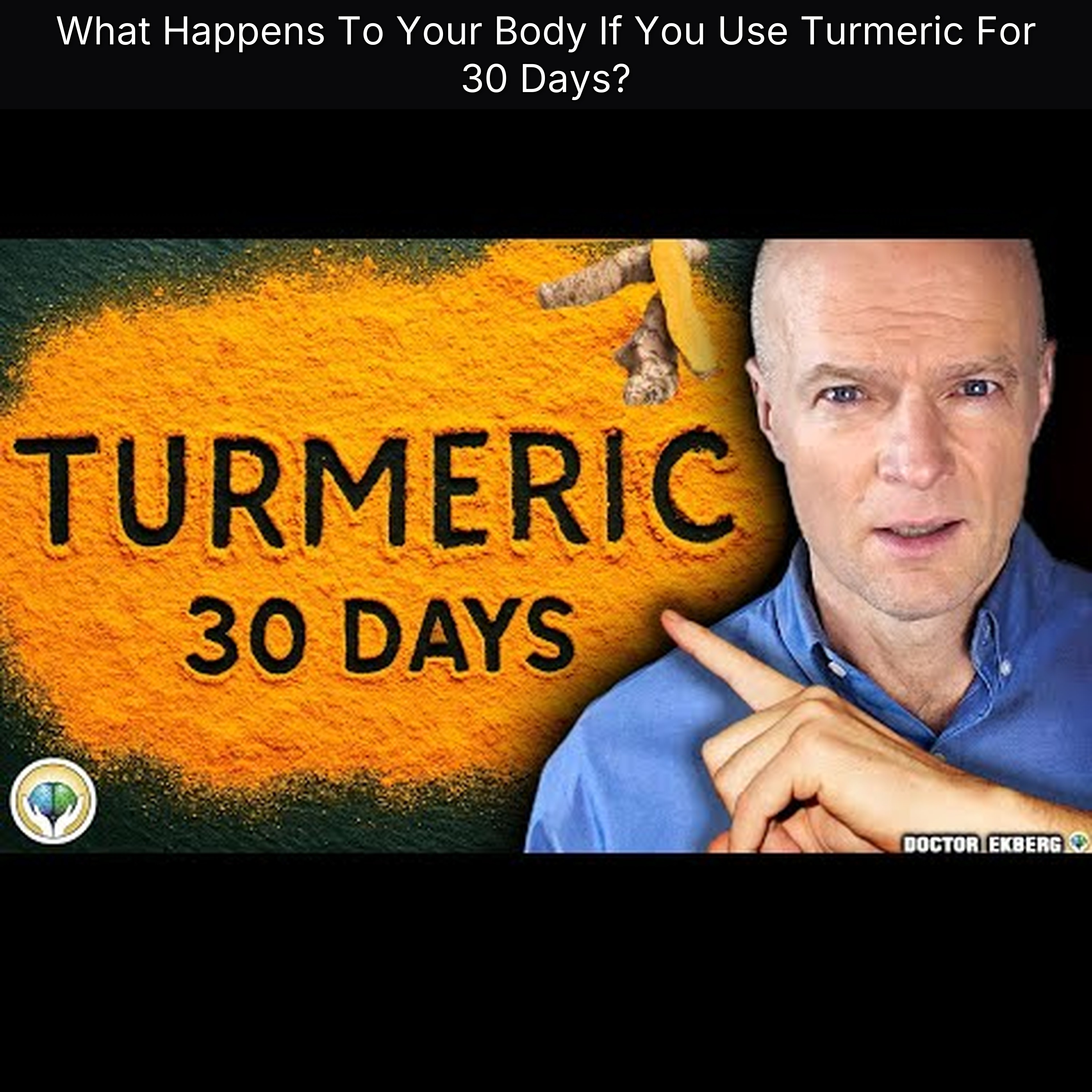 What Happens To Your Body If You Use Turmeric For 30 Days? episode artwork