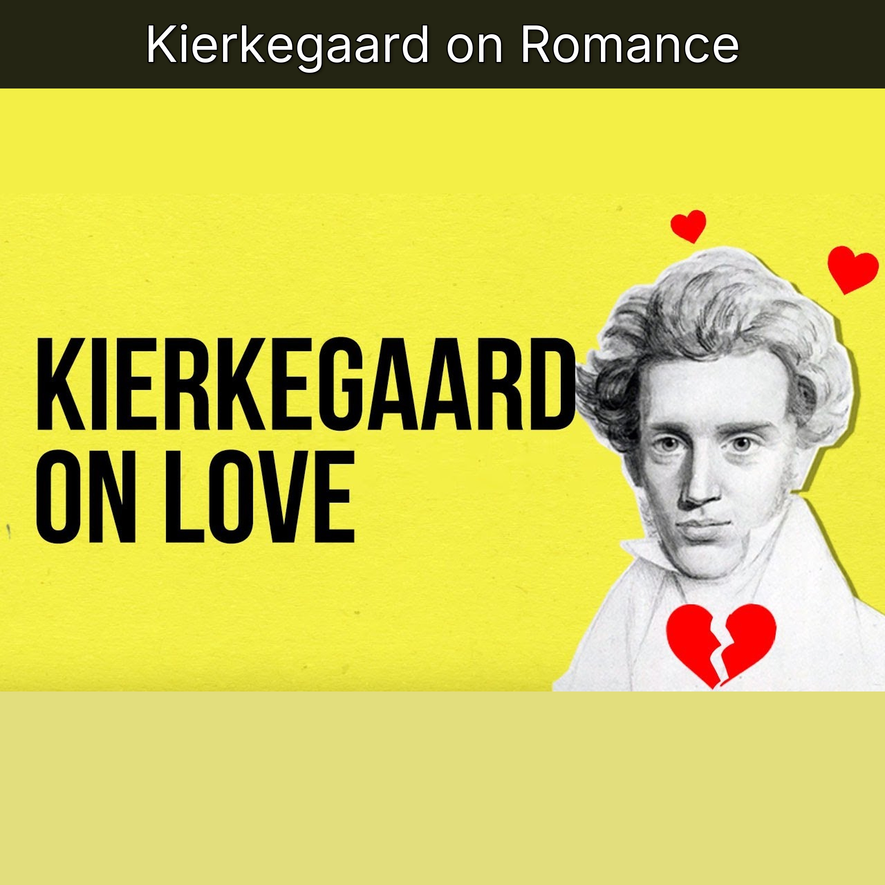 Kierkegaard on Romance