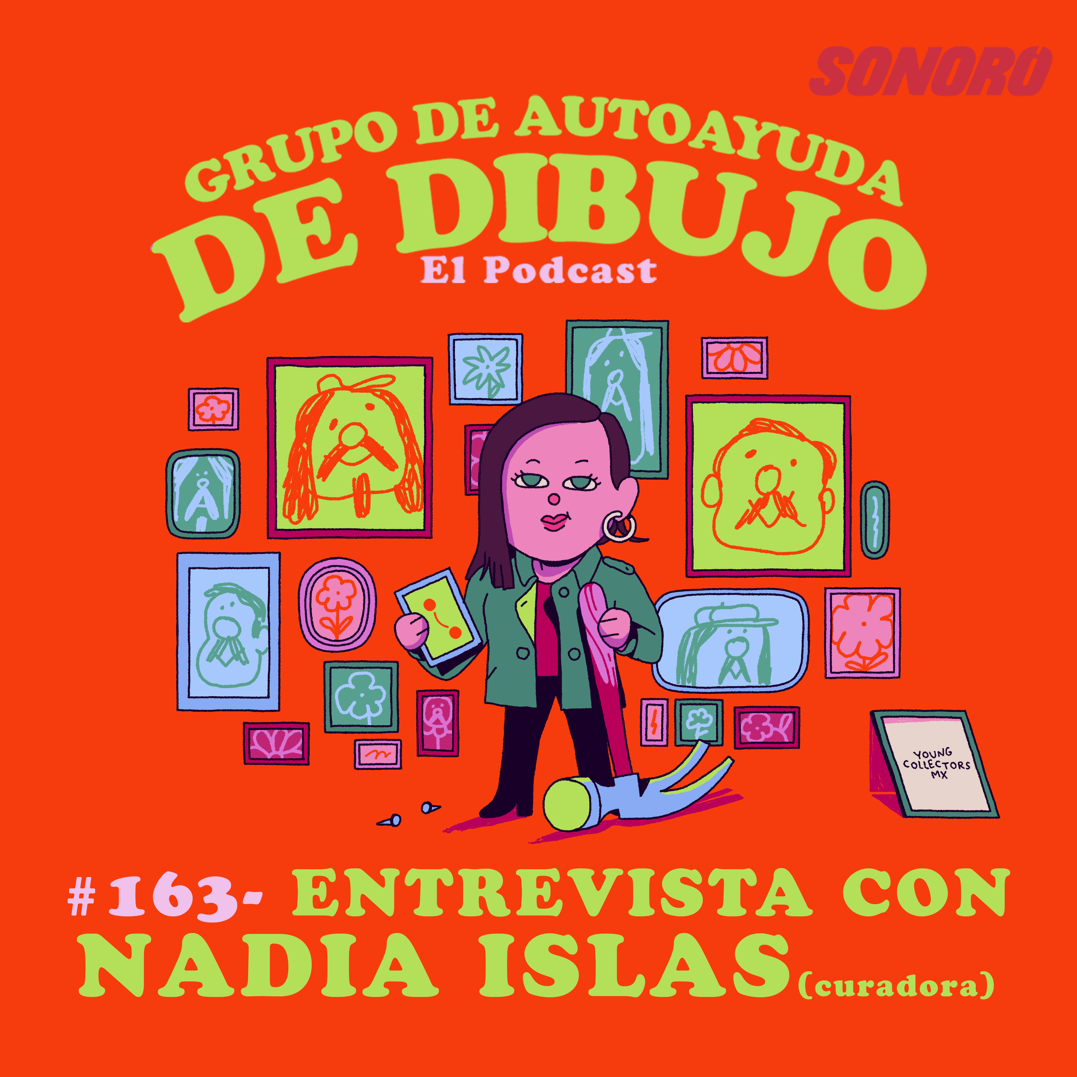 Ep. 163 - Entrevista con NADIA ISLAS (curadora y directora de YOUNG COLLECTORS) episode artwork