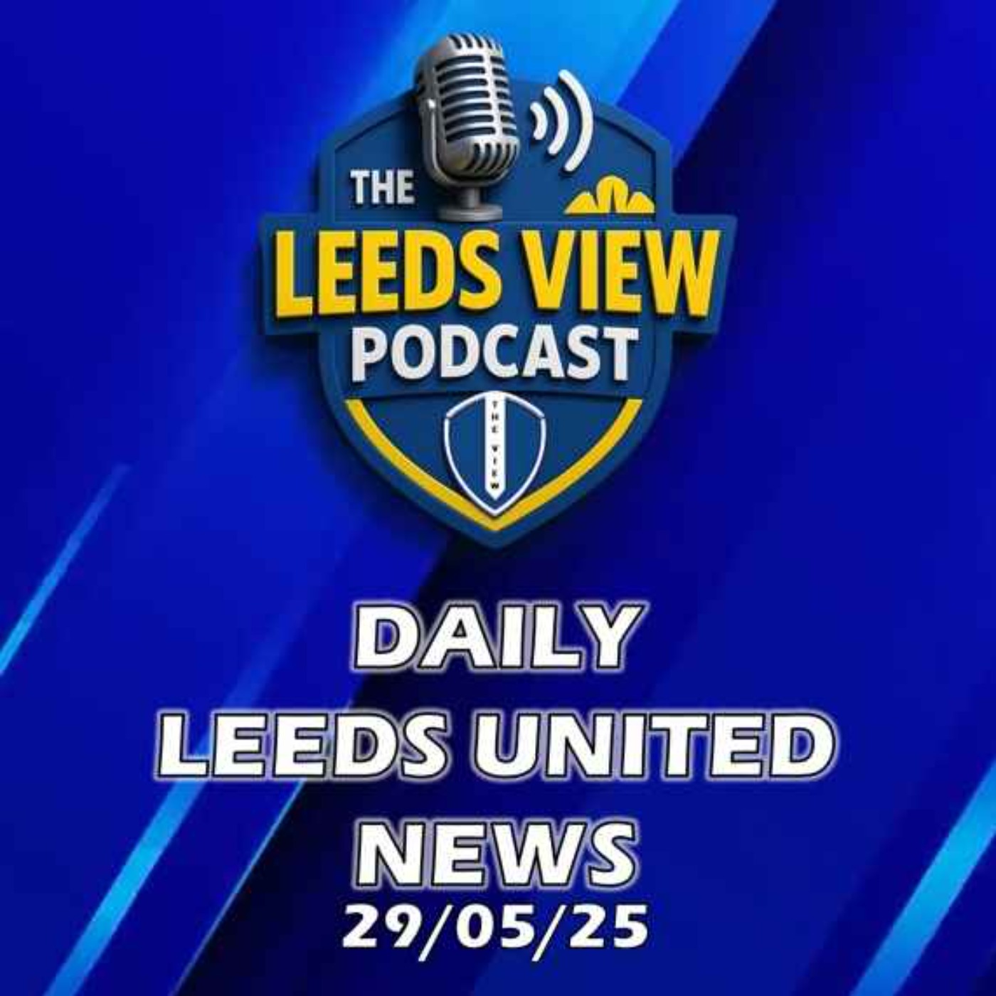 Leeds United News Wednesday 29th May 2025