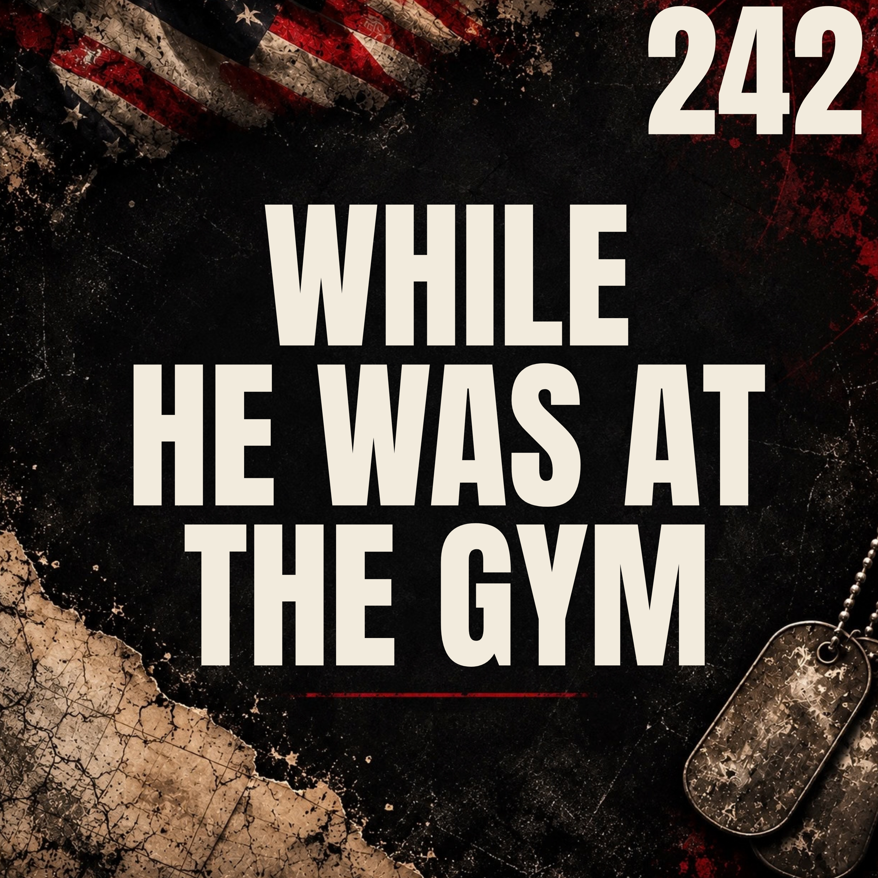 242 || While He Was At The Gym || Chris Coleman