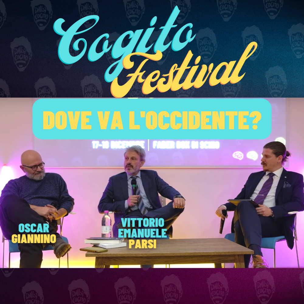 Dove va l'Occidente? Con Oscar Giannino e Vittorio Emanuele Parsi (Cogito Festival)