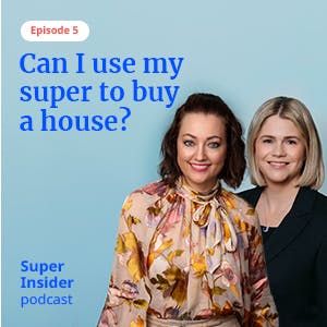 Can I use my superannuation to buy a house?