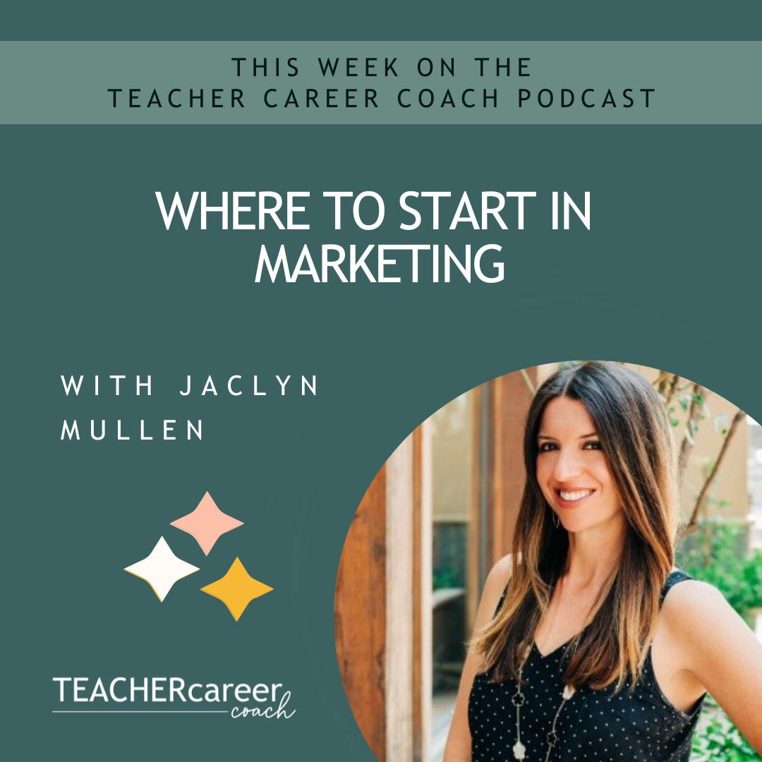 194- Where to Start in Marketing with Jaclyn Mullen 194- Where to Start in Marketing with Jaclyn Mullen