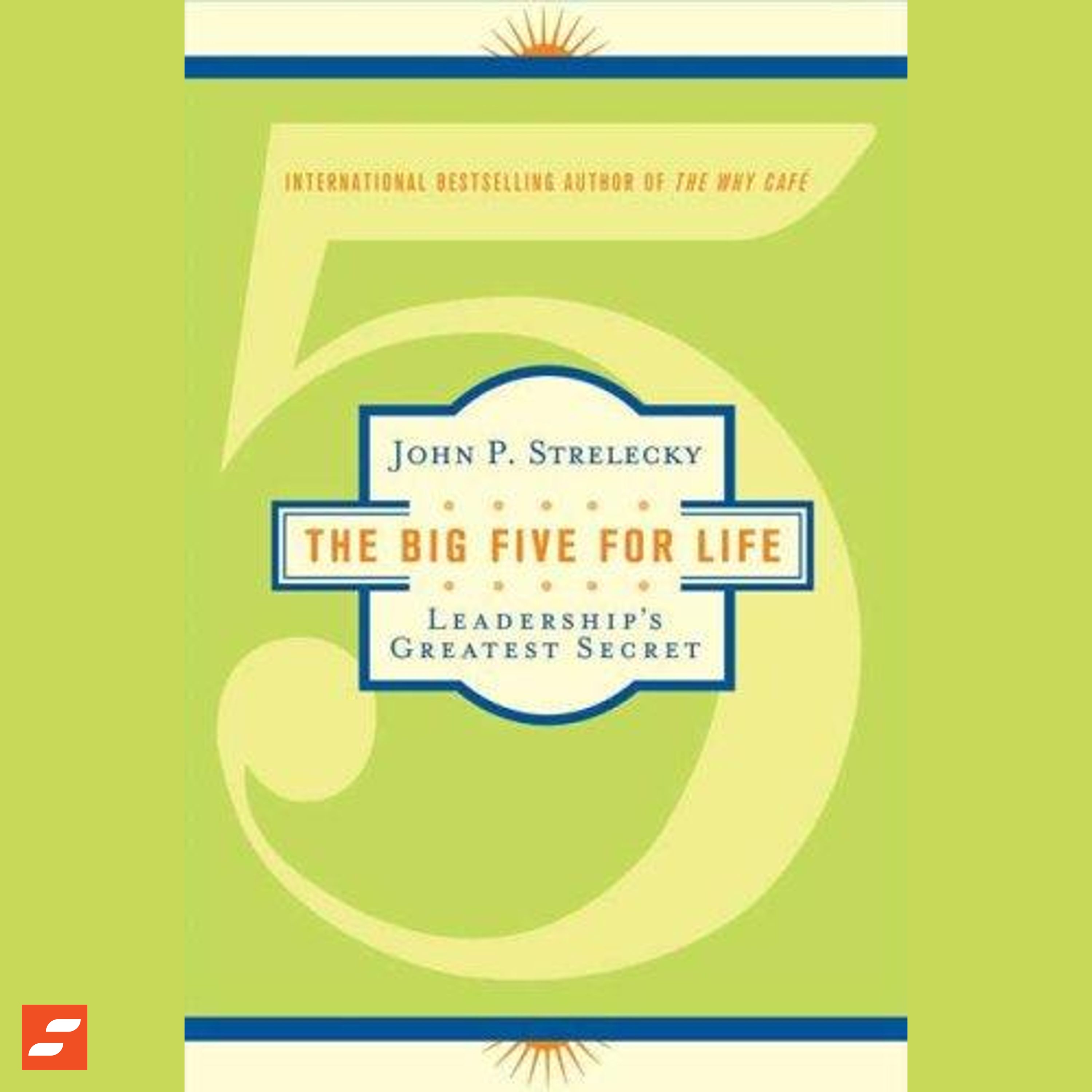 The Big Five for Life Zusammenfassung | John P. Strelecky episode artwork