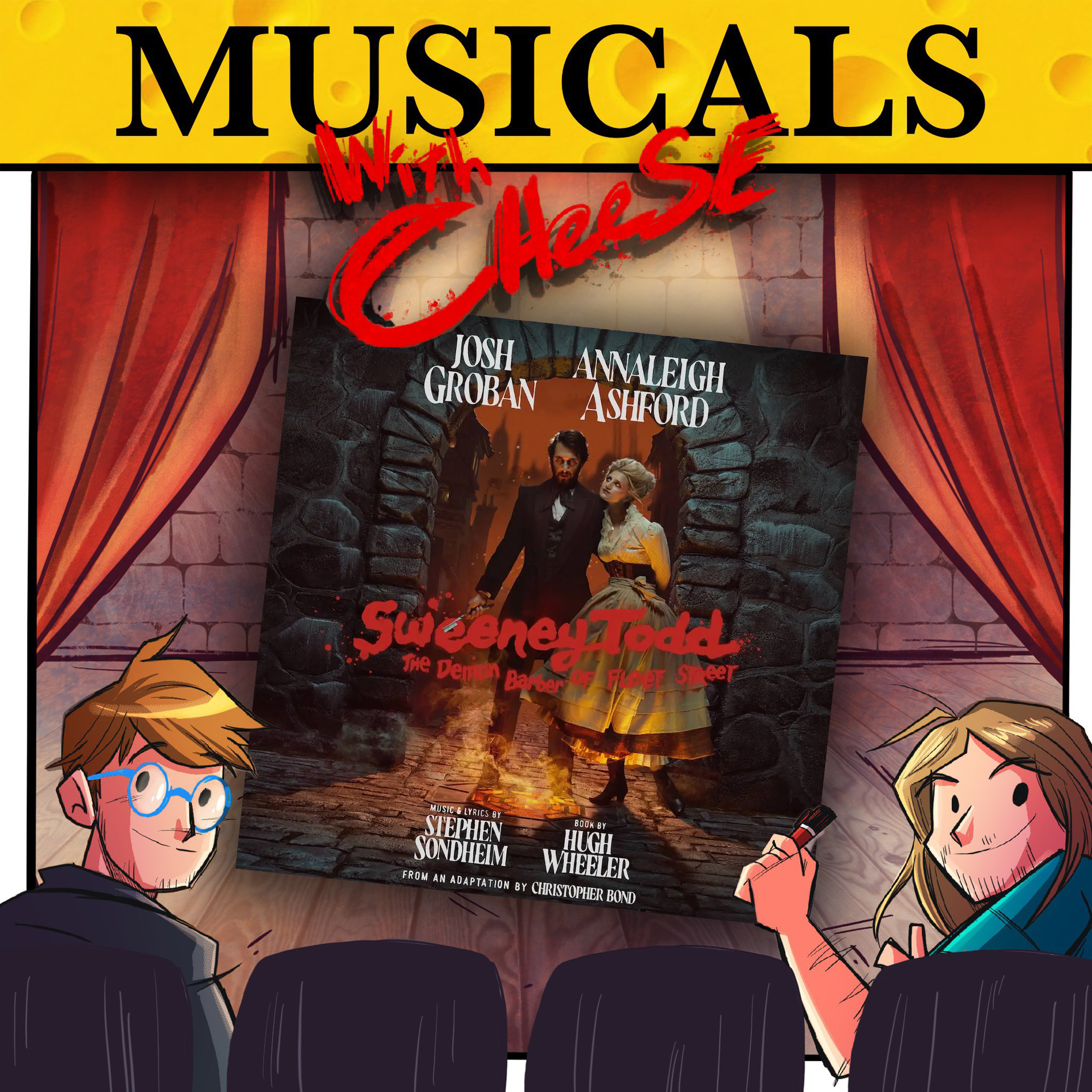 249 Sweeney Todd (2023 Revival) Musicals with Cheese Podcast