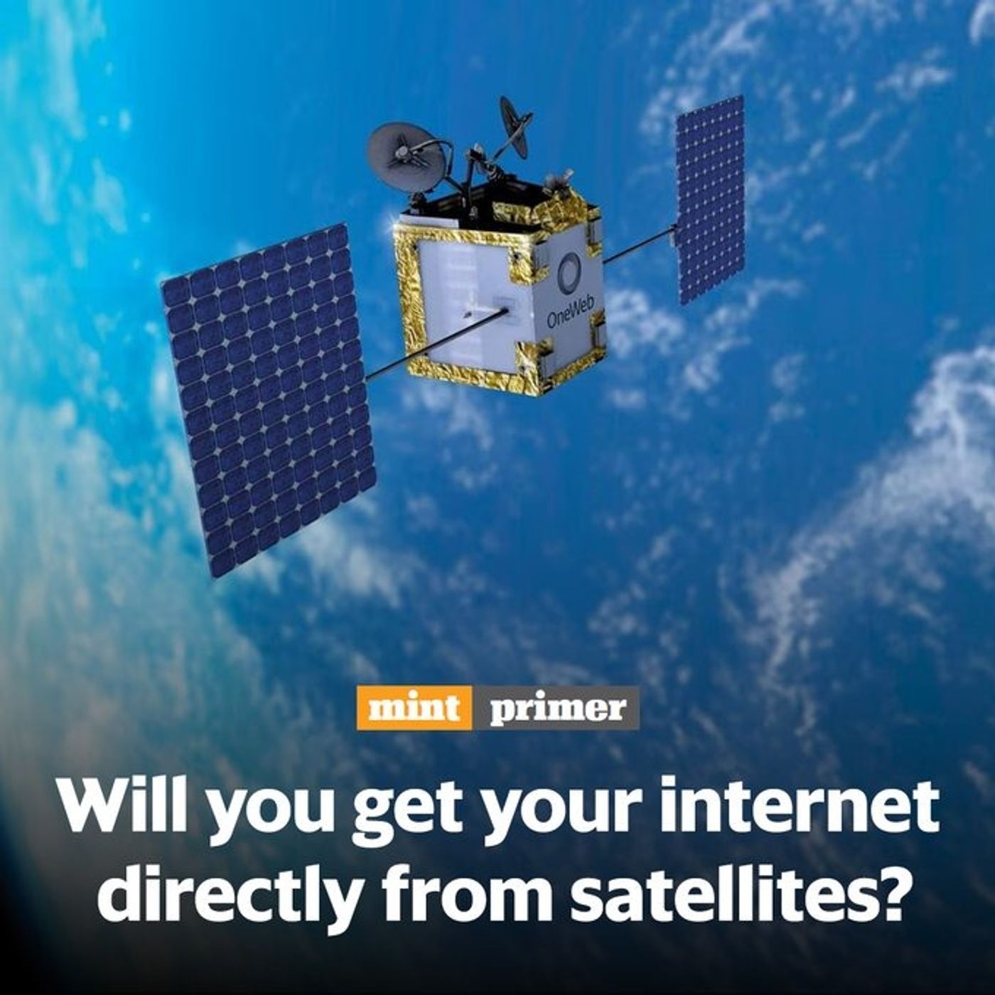 Will you get your internet directly from satellites?