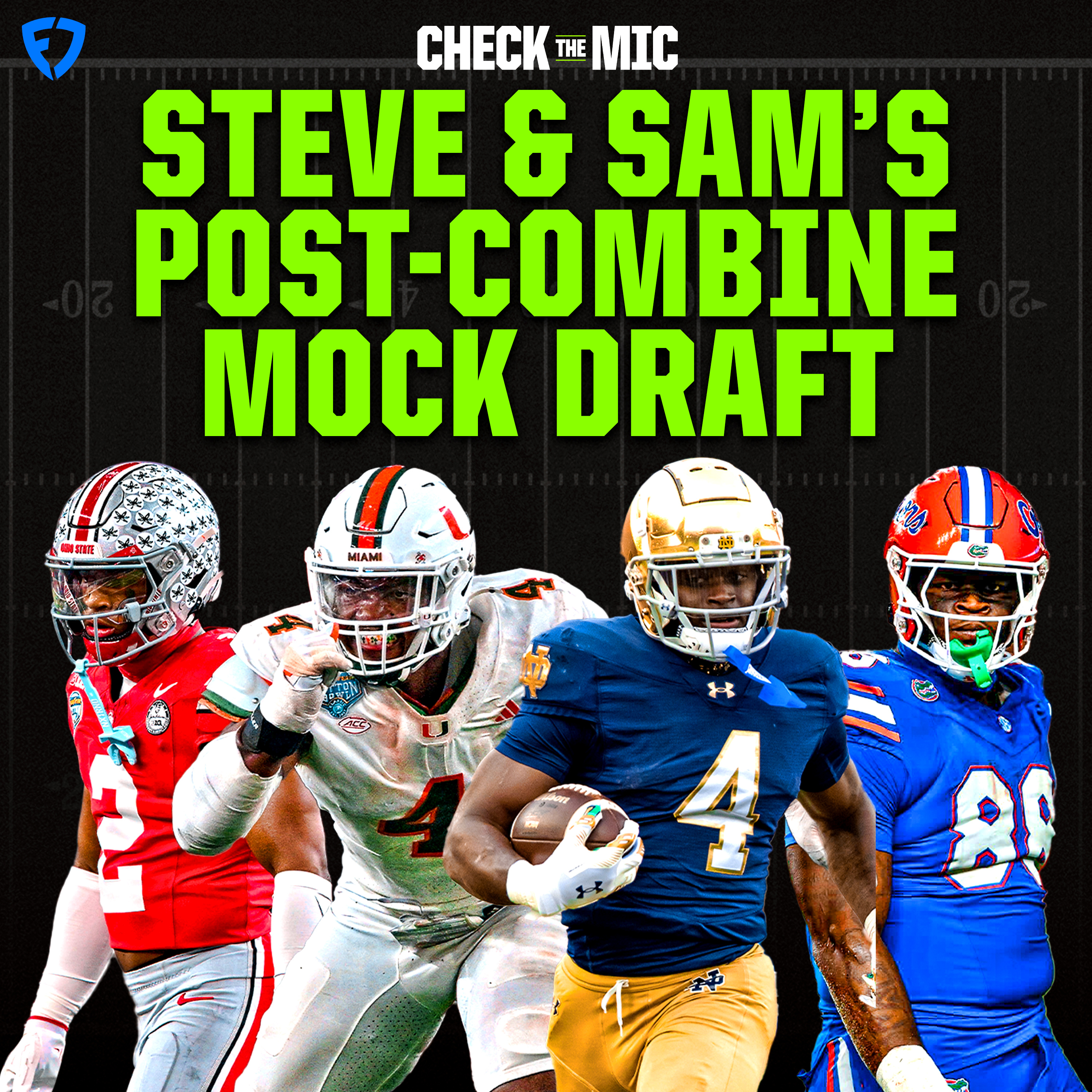 Steve & Sam's Post-NFL Combine Mock Draft