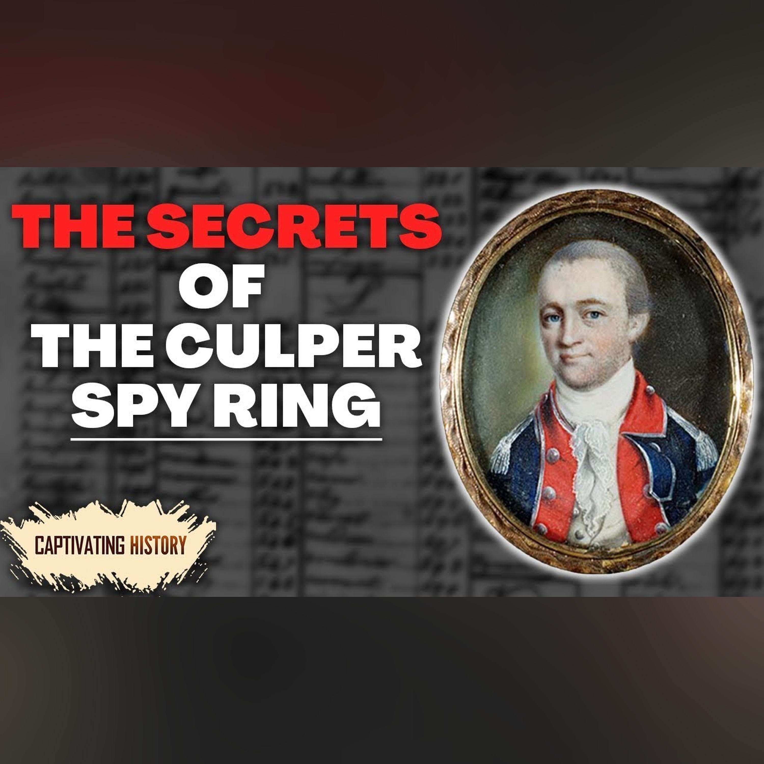 The Culper Ring Explained in 11 Minutes episode artwork