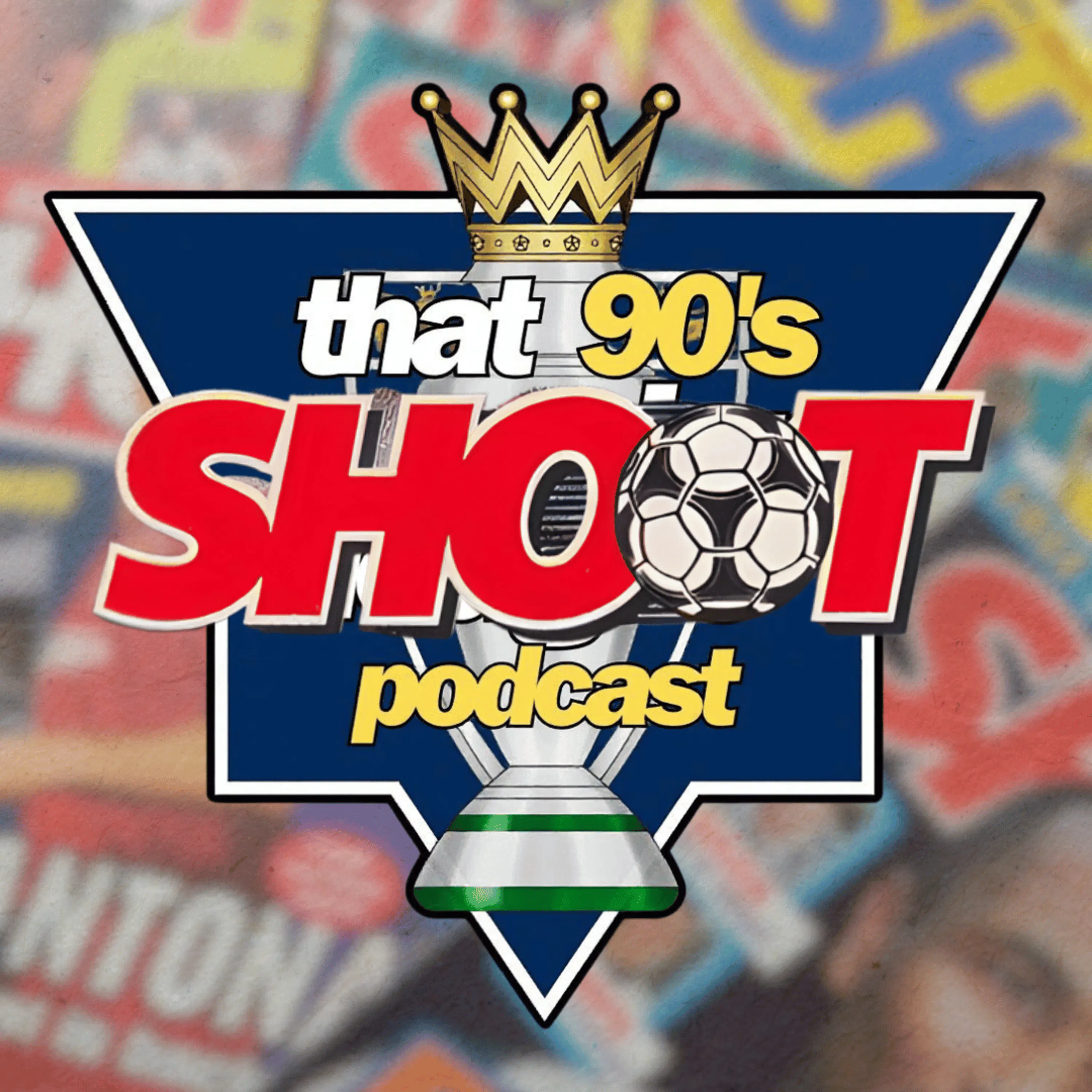 Oh Shoot!! – When Football Magazines Ruled the 90s episode artwork
