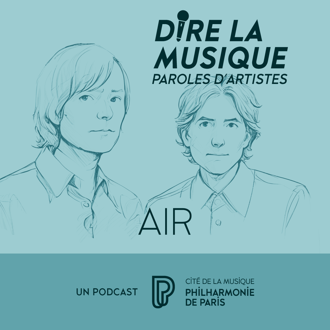 Dire la musique - Paroles d’artistes - Air