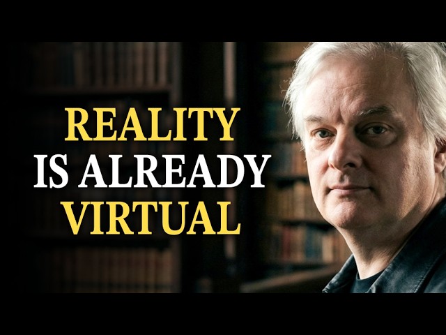 “Virtual Reality Is GENUINE Reality" | David Chalmers Mindfest Lecture