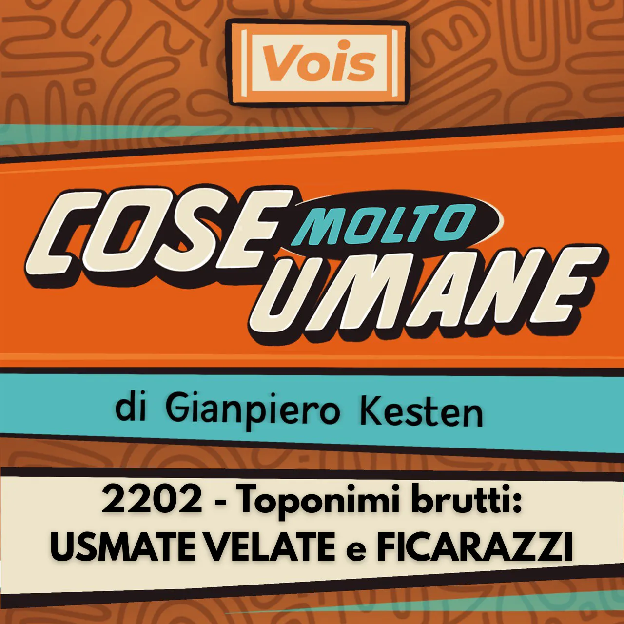 2202 - Toponimi brutti: USMATE VELATE e FICARAZZI