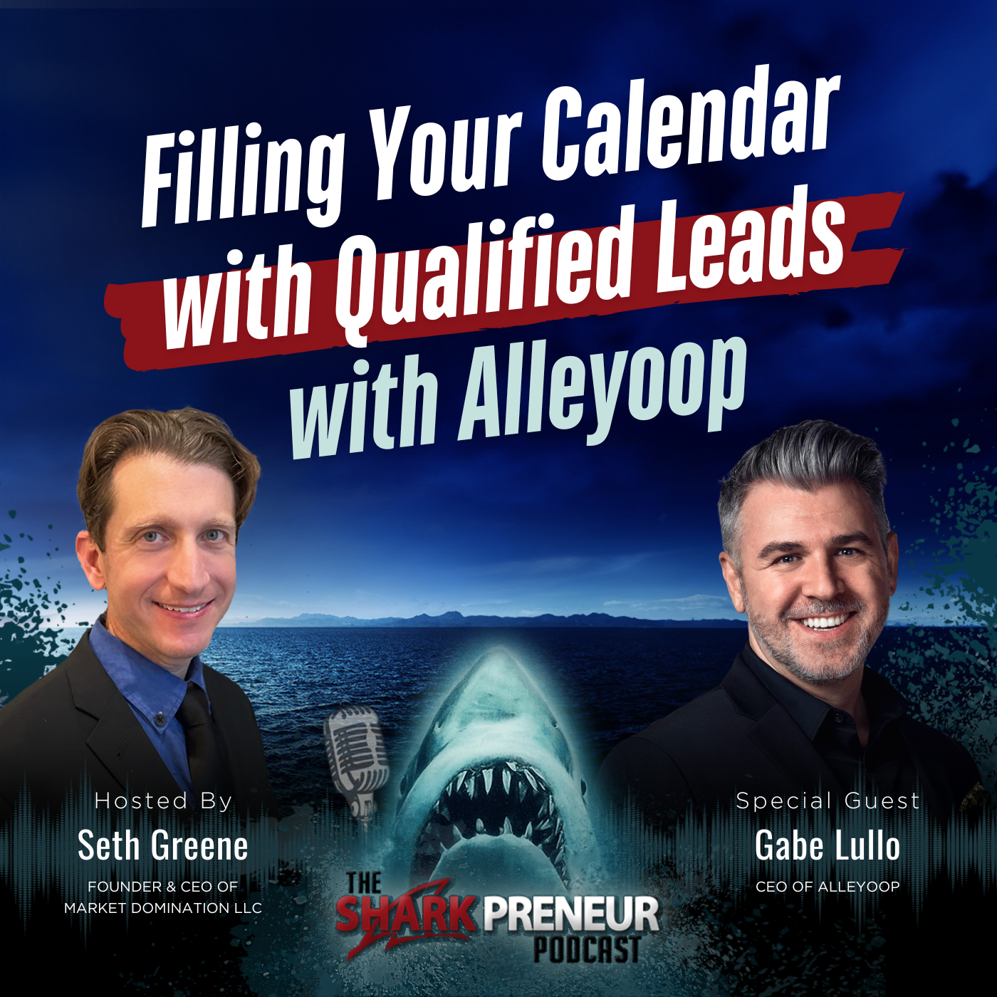 Episode 1219: Filling Your Calendar with Qualified Leads with Alleyoop with Gabe Lullo