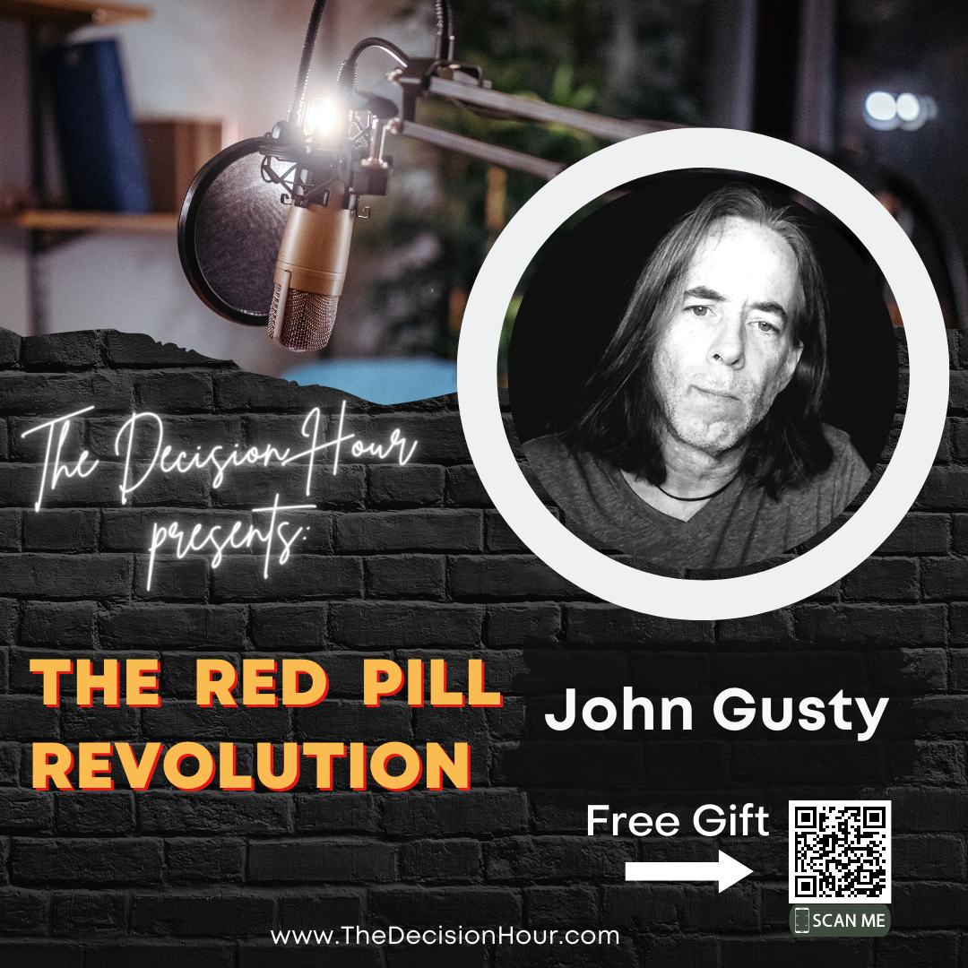 Ep: 308 - The Red Pill Revolution with John Gusty episode artwork