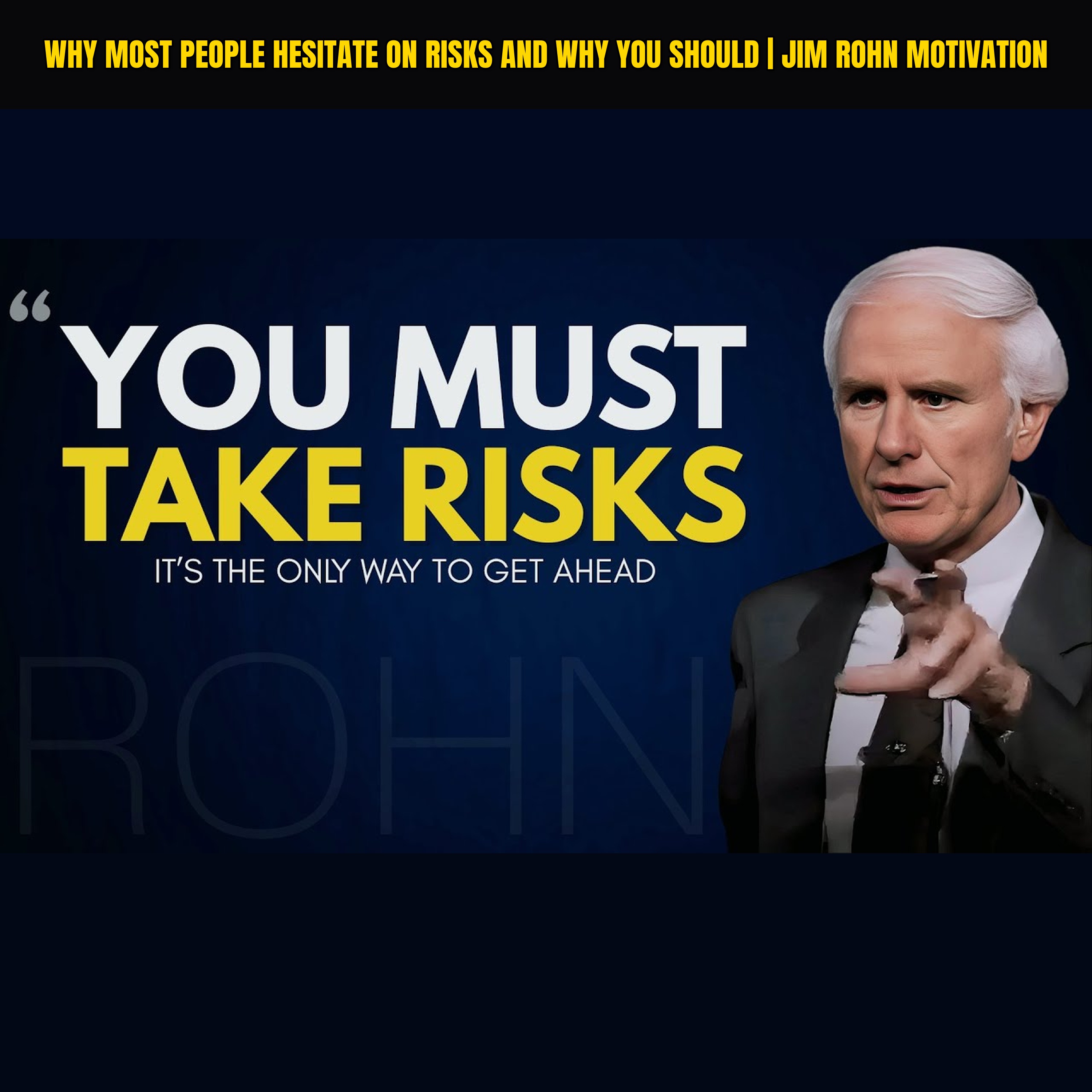 Why Most People Hesitate on Risks and Why You Should | Jim Rohn Motivation