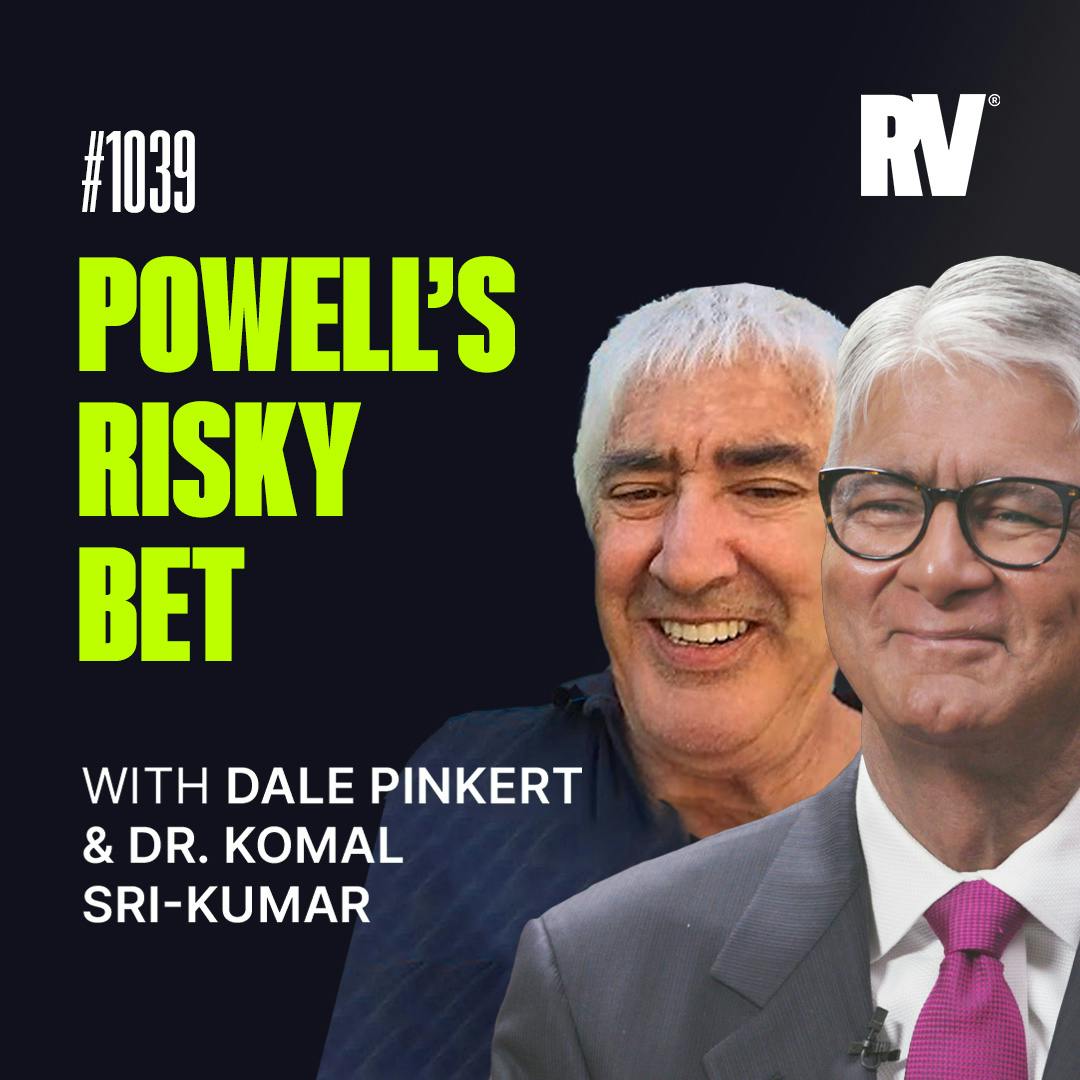 #1039 - Will Dollar Weakness Bring Rate Cuts? With Dr. Komal Sri-Kumar and Dale Pinkert